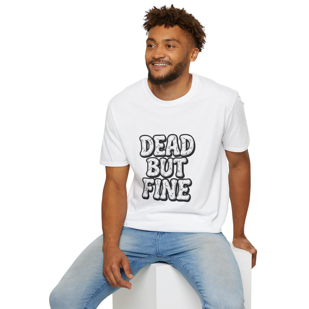 T-Shirt — "Dead But Fine" Gothic Bubble Letter Tee