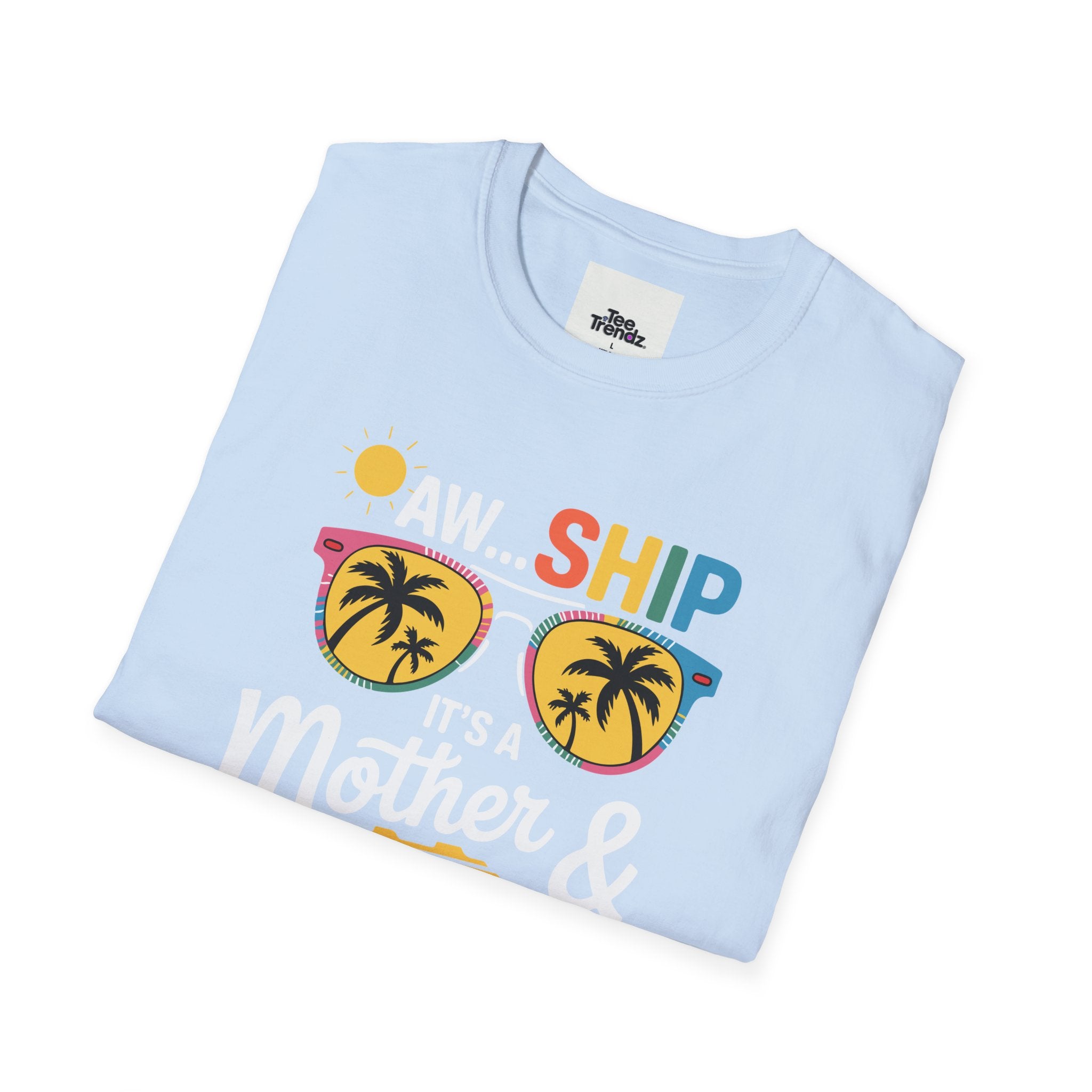 Mother & Daughter Trip T-Shirt – "Aw...Ship" Tropical Sunglasses Vacation Tee