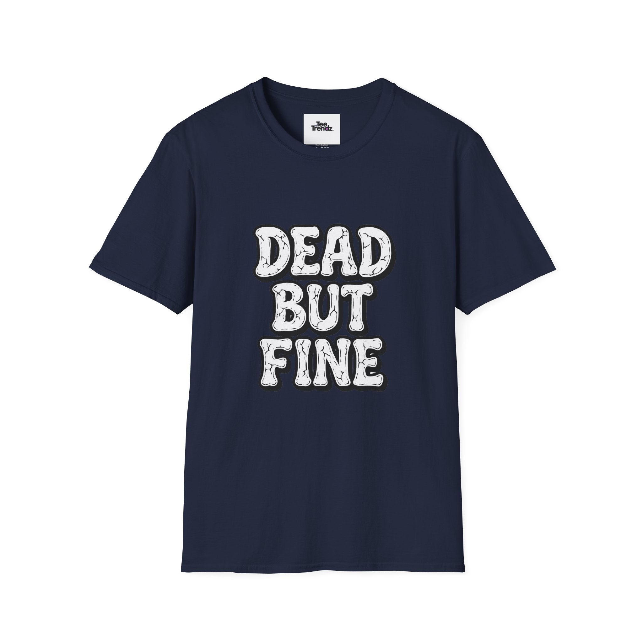 T-Shirt — "Dead But Fine" Gothic Bubble Letter Tee