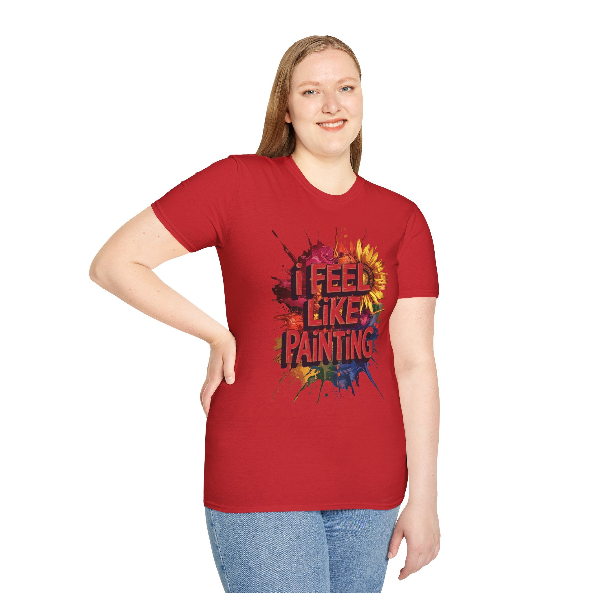 I Feel Like Painting T-Shirt — Colorful Paint Splash Artist Tee