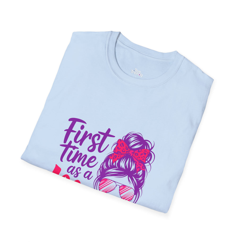 First Time as a Mom T-Shirt — New Mom Gift, Cute Mom Life Tee