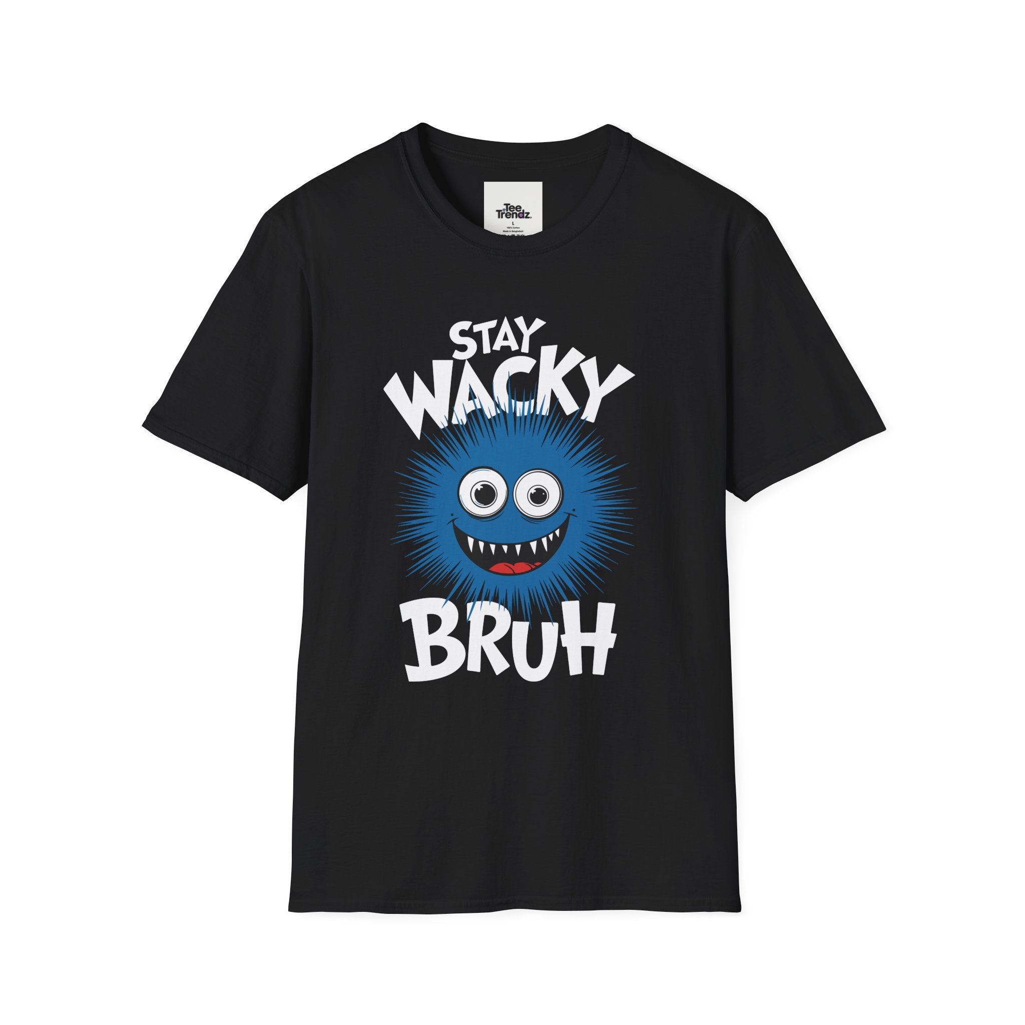 Stay Wacky Bruh T-Shirt — Funny Blue Fuzzy Monster Graphic Tee