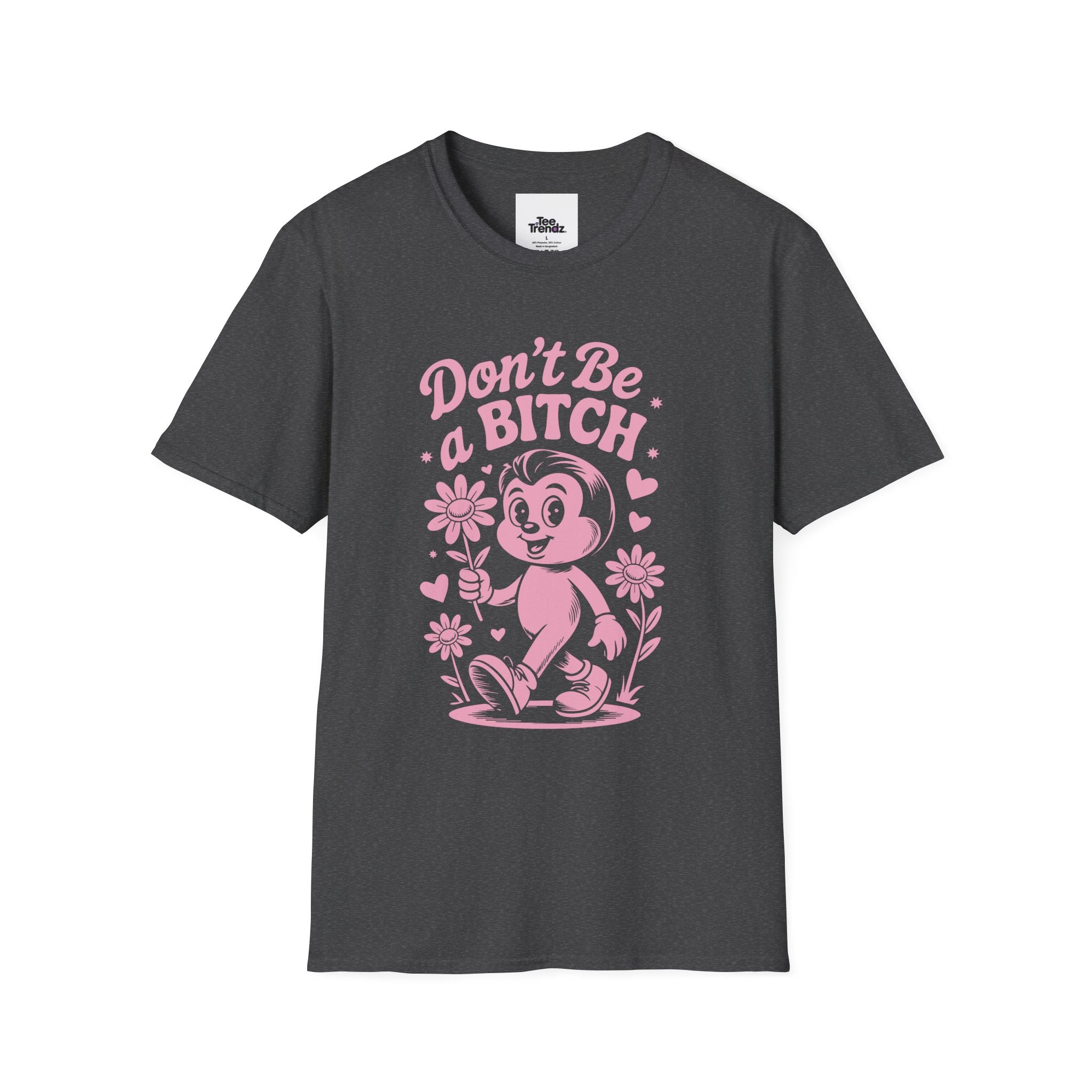 Don't Be a Bitch T-Shirt — Retro Cartoon Floral Graphic Tee