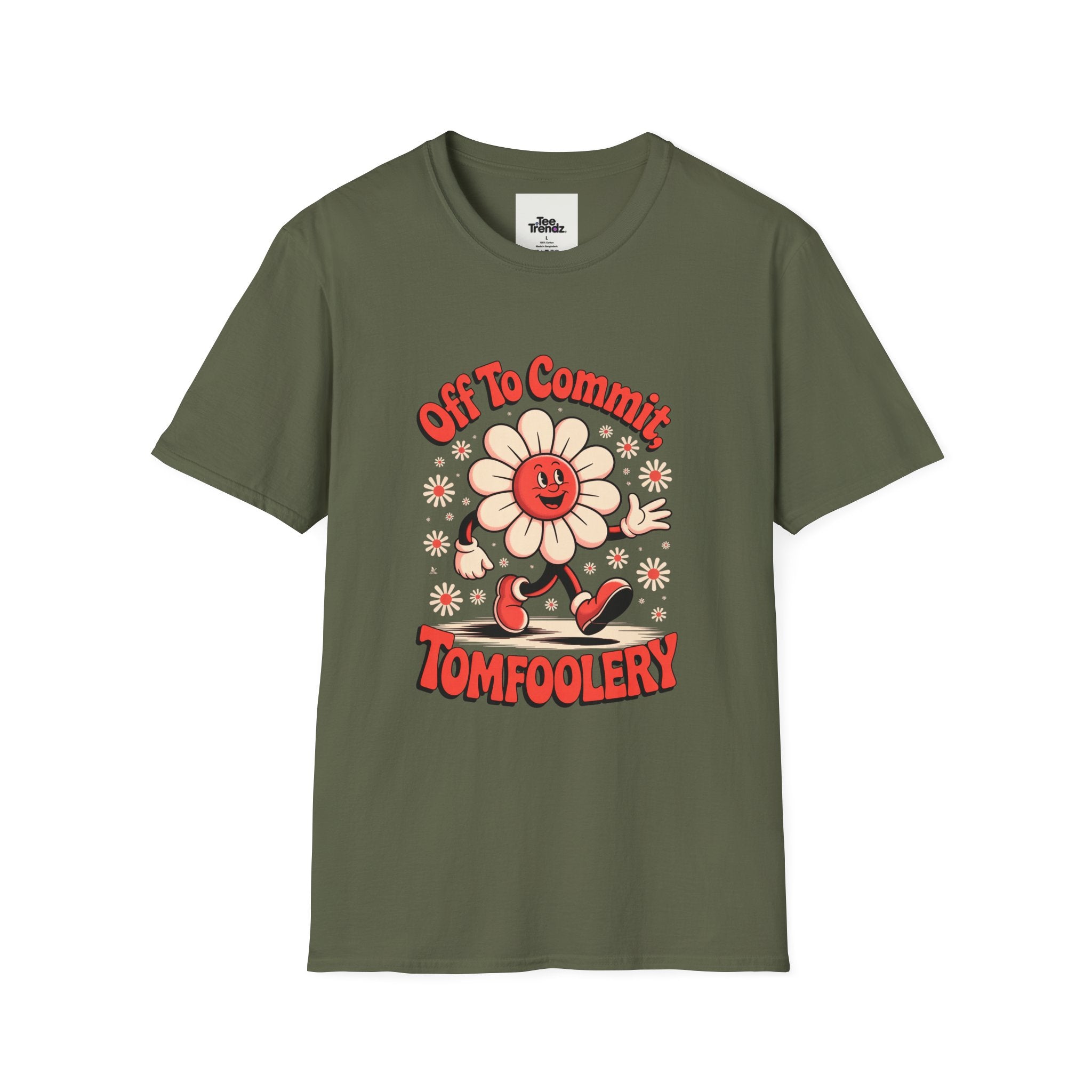 Tomfoolery Daisy T-Shirt — “Off To Commit Tomfoolery” Retro Floral Graphic Tee