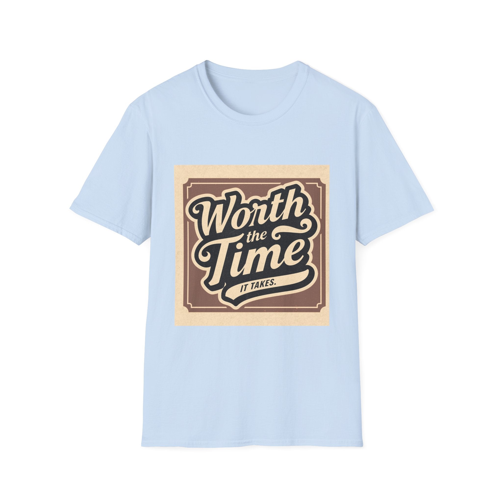 Worth the Time T-Shirt — Retro Vintage Inspirational Tee