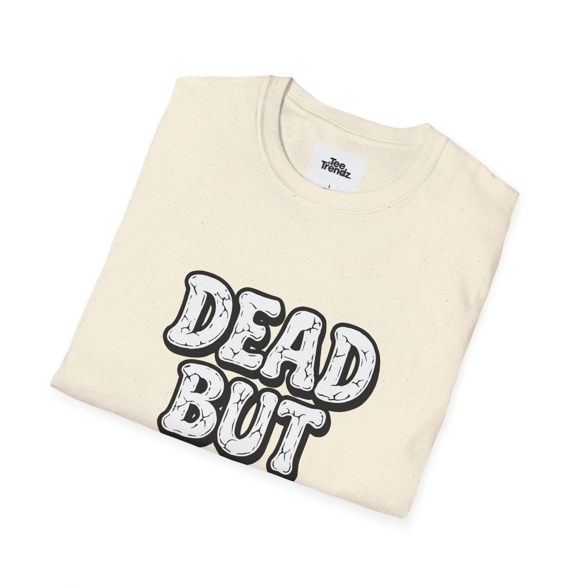 T-Shirt — "Dead But Fine" Gothic Bubble Letter Tee
