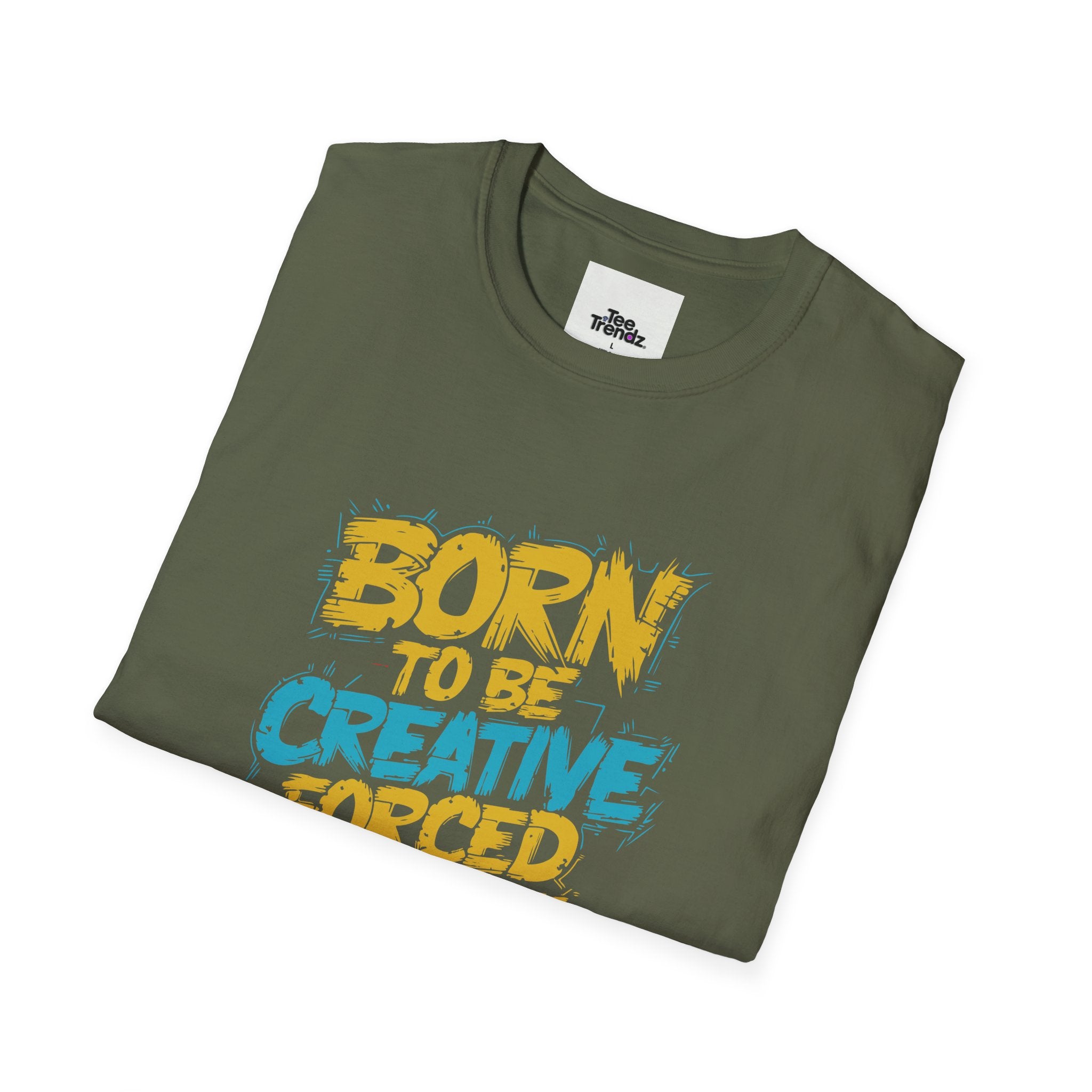 T-Shirt — "Born to Be Creative, Forced to Write Code" Developer Tee