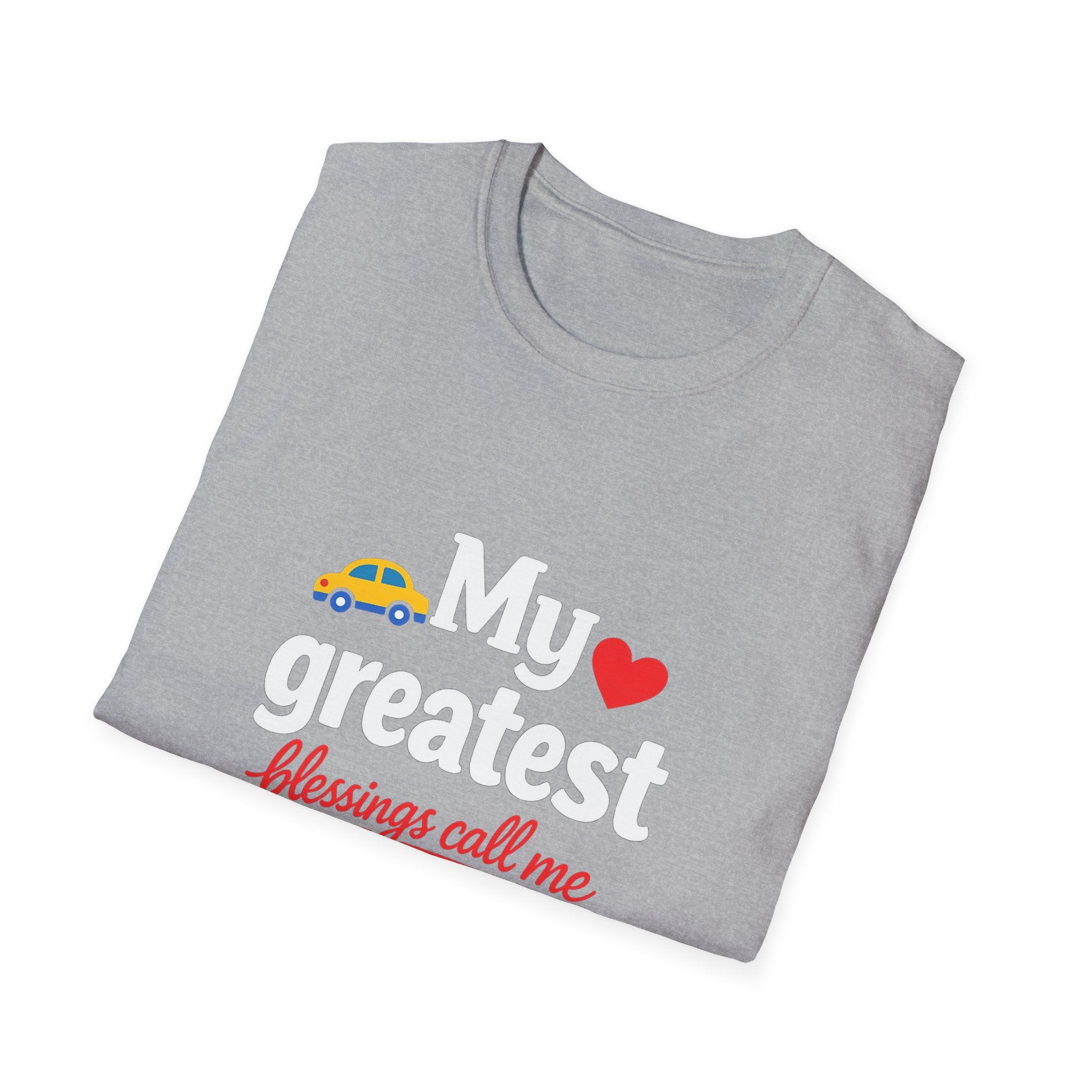 Mom T-Shirt – “My Greatest Blessings Call Me Mom” Cute Family Gift for Mother's Day