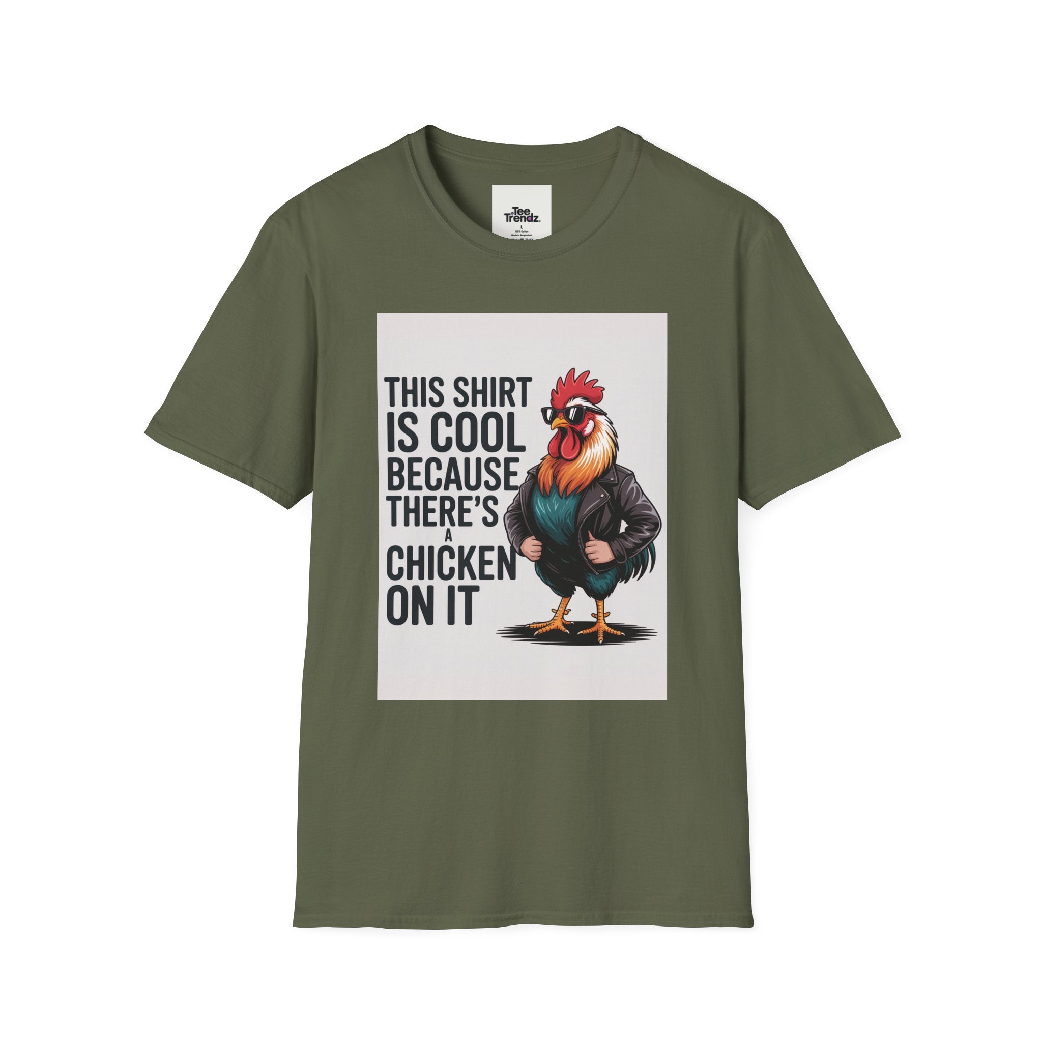 Funny Chicken T-Shirt — "This Shirt Is Cool Because There's A Chicken On It" Graphic Tee