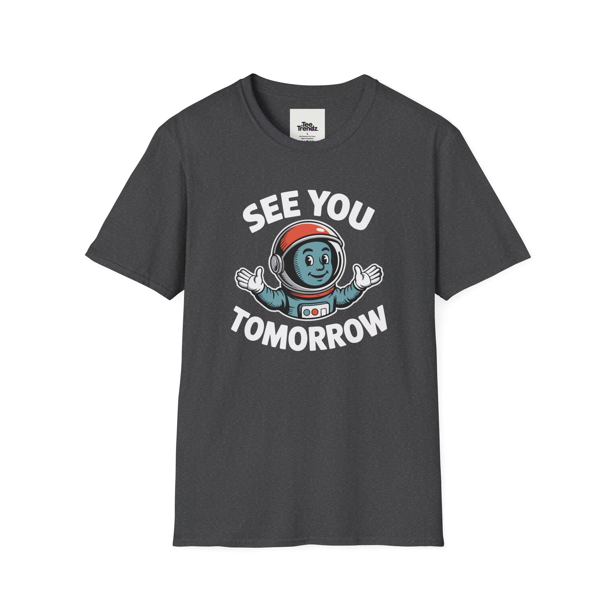 See You Tomorrow Astronaut T-Shirt