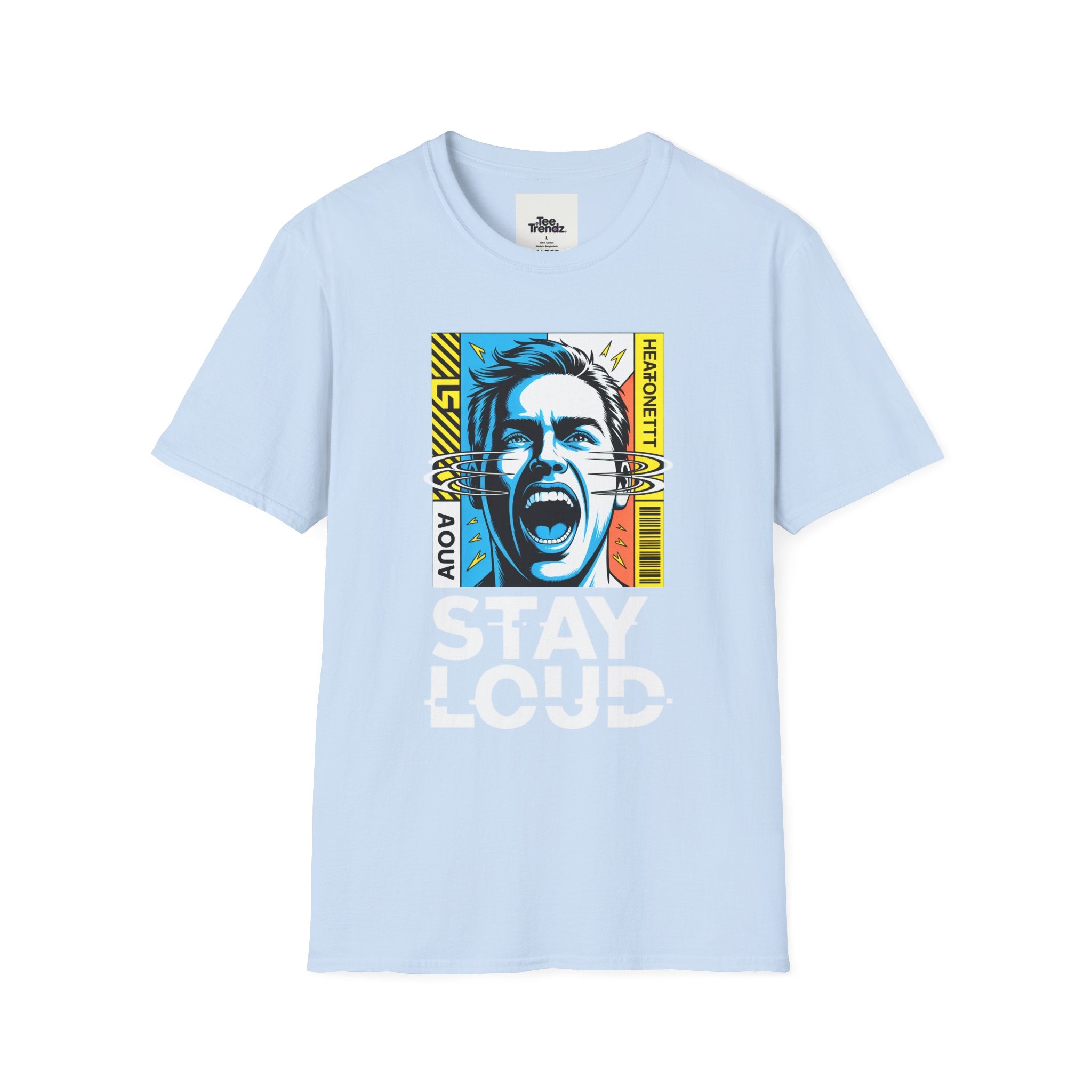 Stay Loud Graphic T-Shirt — Bold Pop Art Scream Design