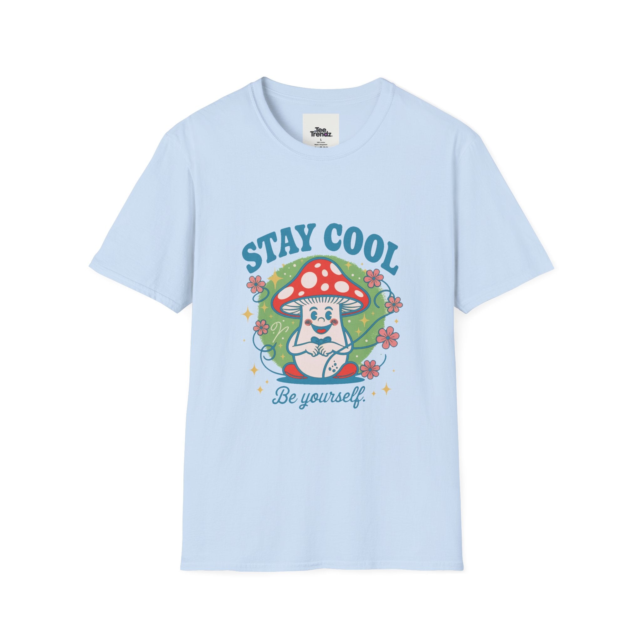 Stay Cool Mushroom T-Shirt — 'Be Yourself' Retro Cute Graphic Tee