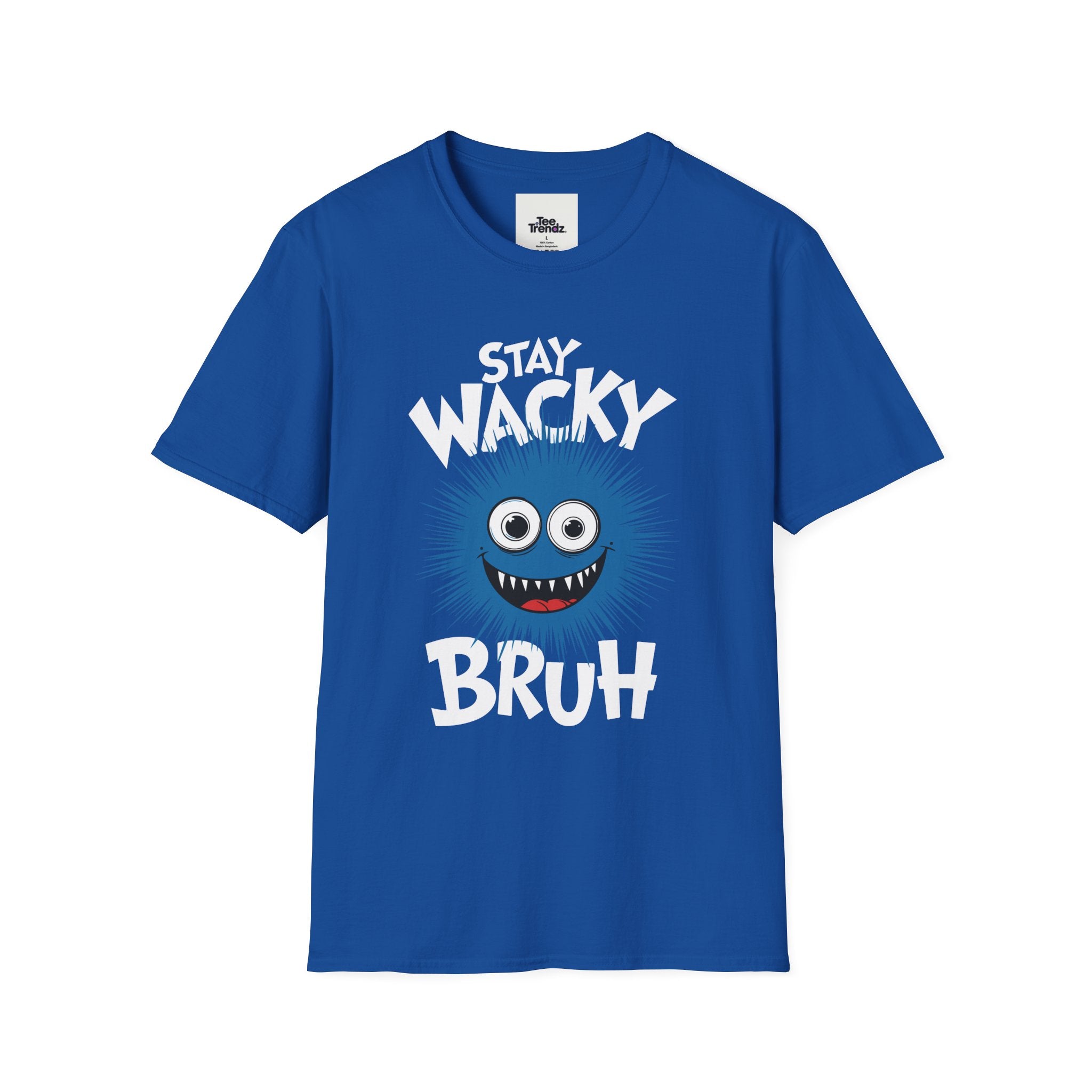 Stay Wacky Bruh T-Shirt — Funny Blue Fuzzy Monster Graphic Tee