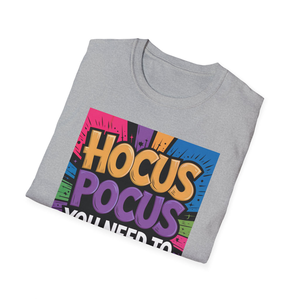 Hocus Pocus You Need to Focus T-Shirt