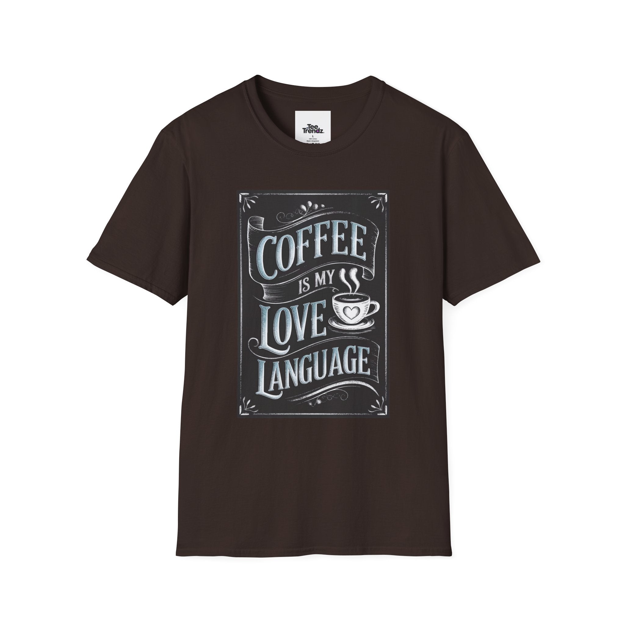 Coffee Is My Love Language T-Shirt