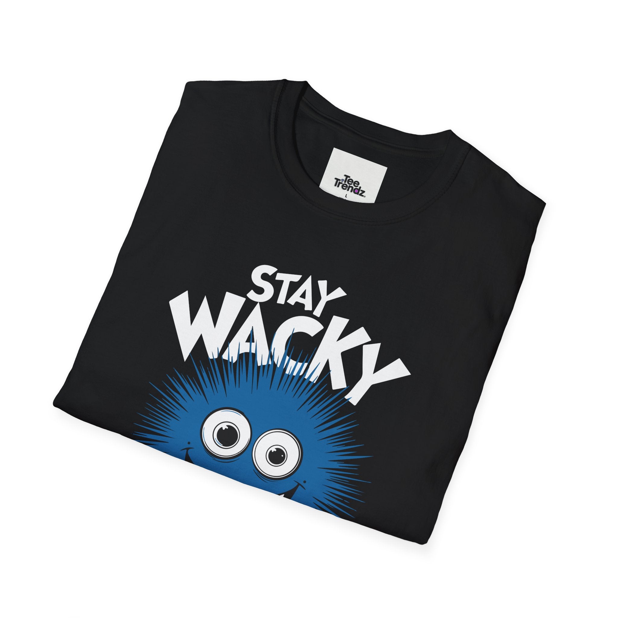 Stay Wacky Bruh T-Shirt — Funny Blue Fuzzy Monster Graphic Tee