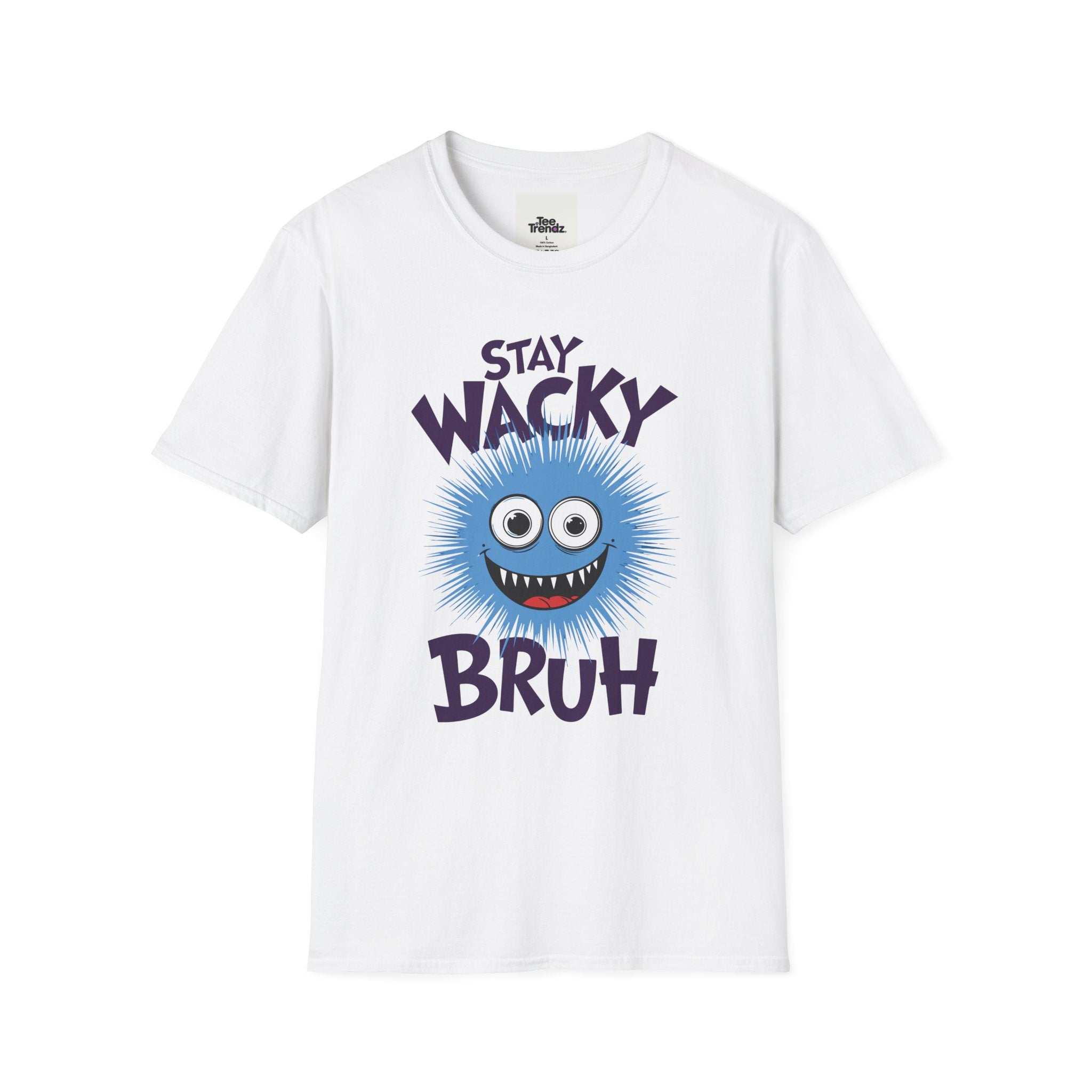Stay Wacky Bruh T-Shirt — Funny Blue Fuzzy Monster Graphic Tee