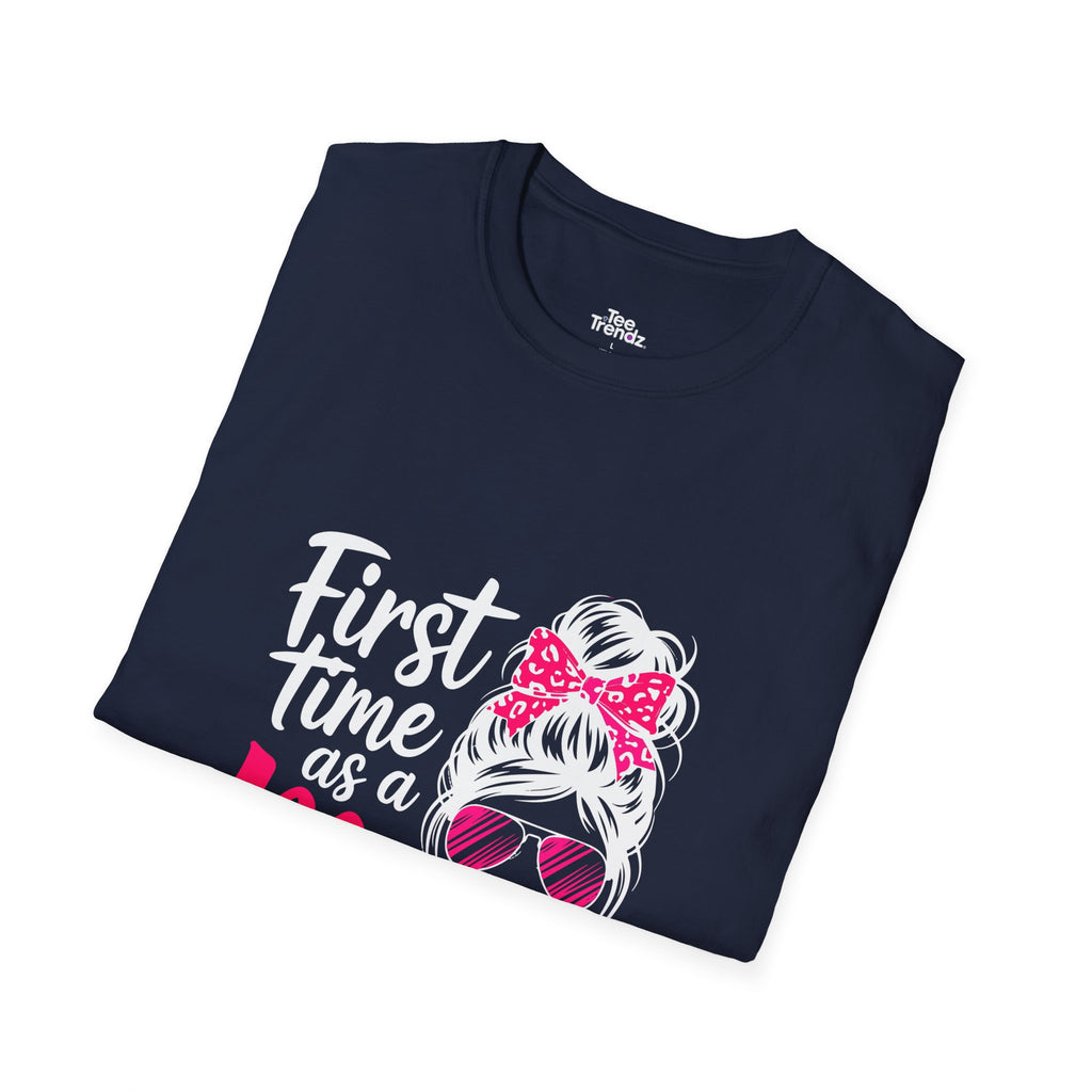 First Time as a Mom T-Shirt — New Mom Gift, Cute Mom Life Tee