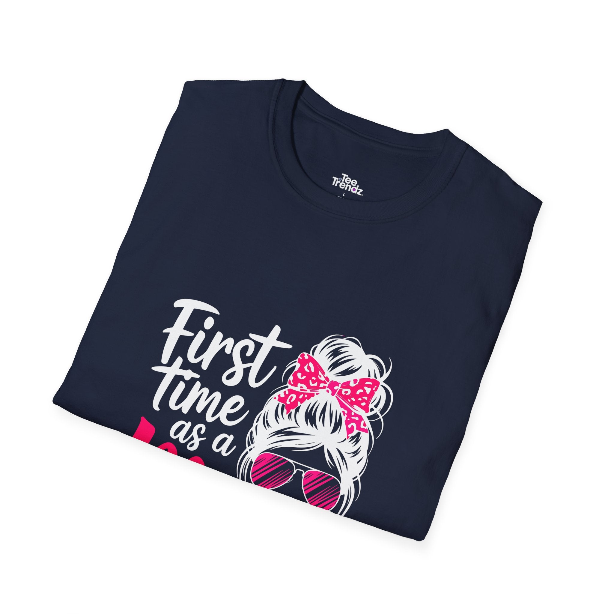 First Time as a Mom T-Shirt — New Mom Gift, Cute Mom Life Tee
