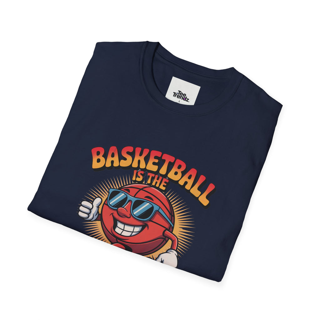 Basketball Is the Way to Happiness T-Shirt