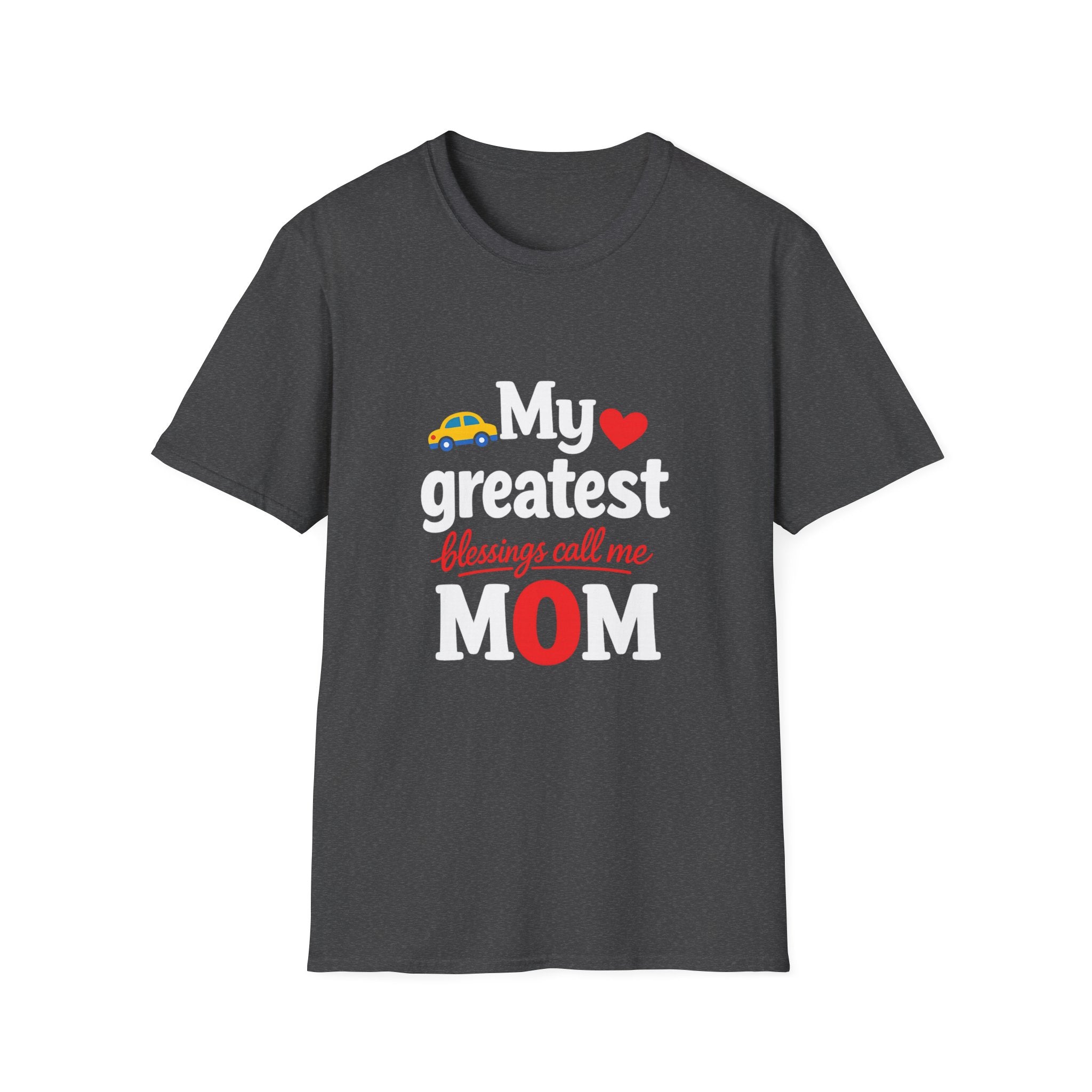 Mom T-Shirt – “My Greatest Blessings Call Me Mom” Cute Family Gift for Mother's Day