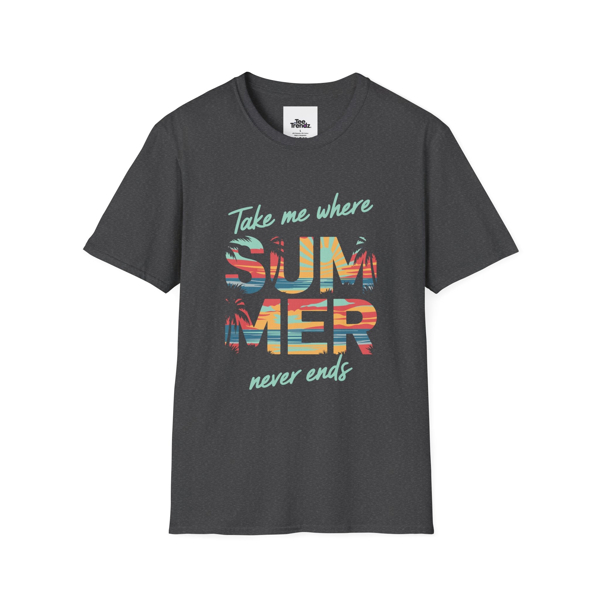 Summer Never Ends T-Shirt — "Take Me Where Summer Never Ends" Beach Vibes Tee