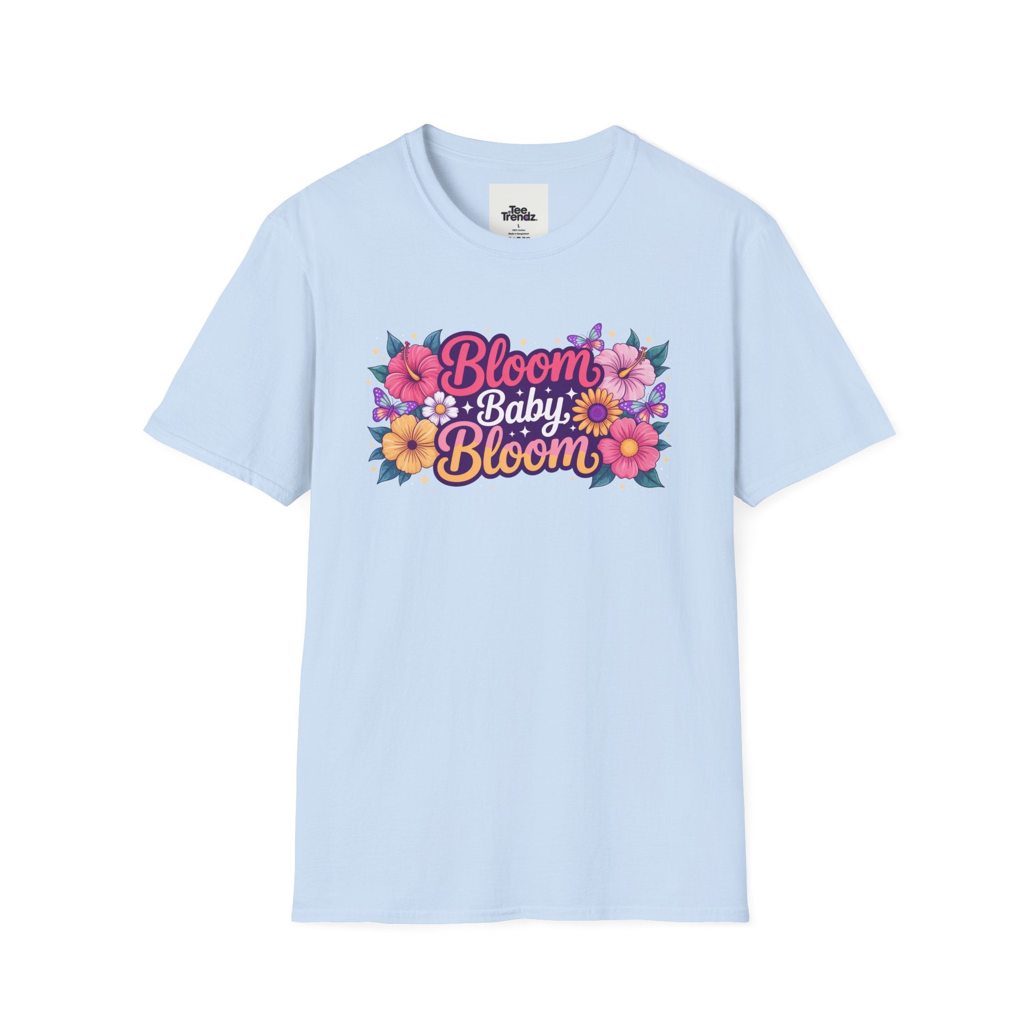 Bloom Baby Bloom Floral T-Shirt — Cute Spring Garden Tee for New Moms & Moms-to-Be