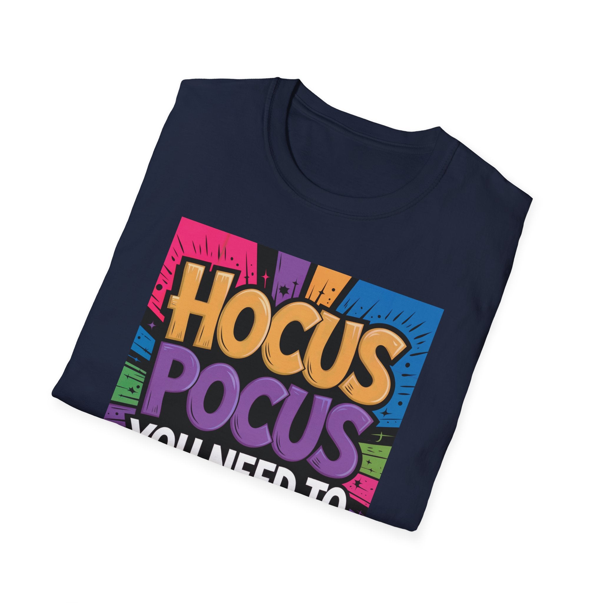 Hocus Pocus You Need to Focus T-Shirt