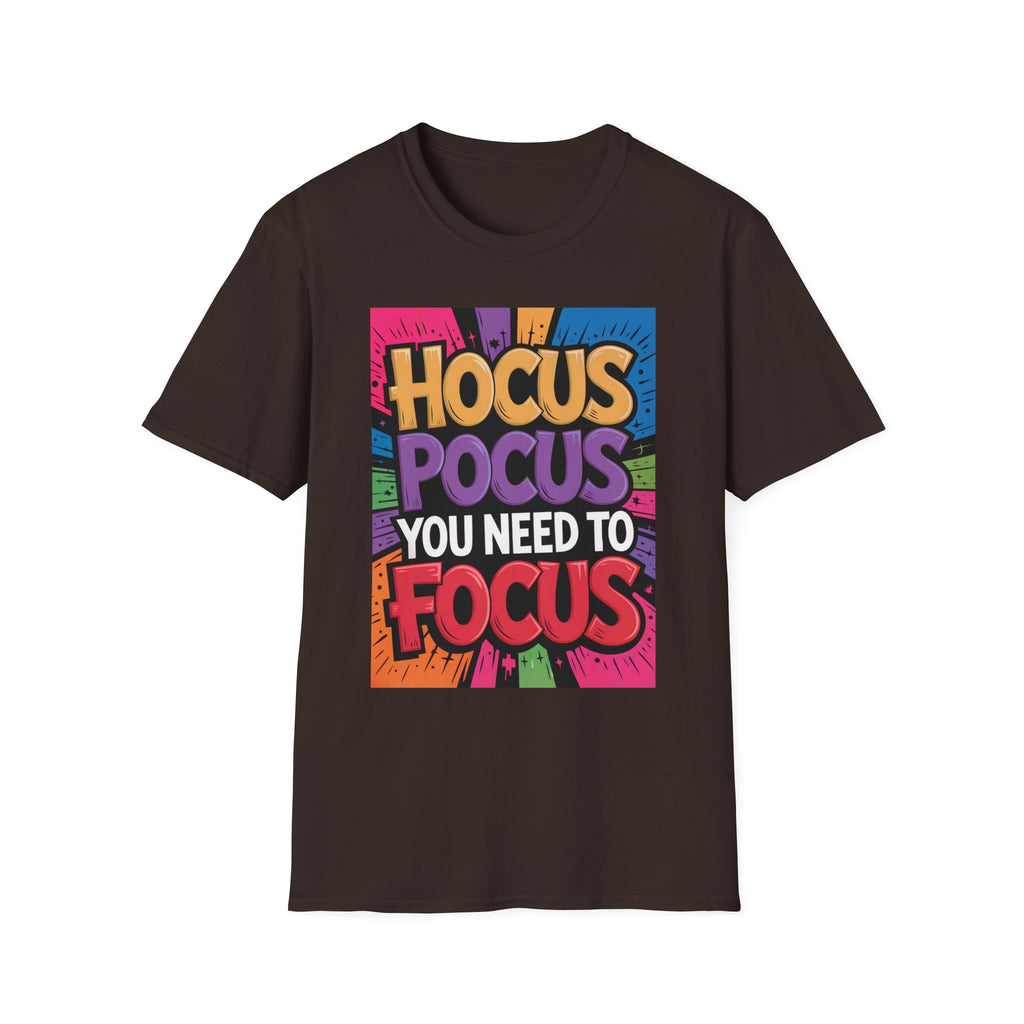 Hocus Pocus You Need to Focus T-Shirt