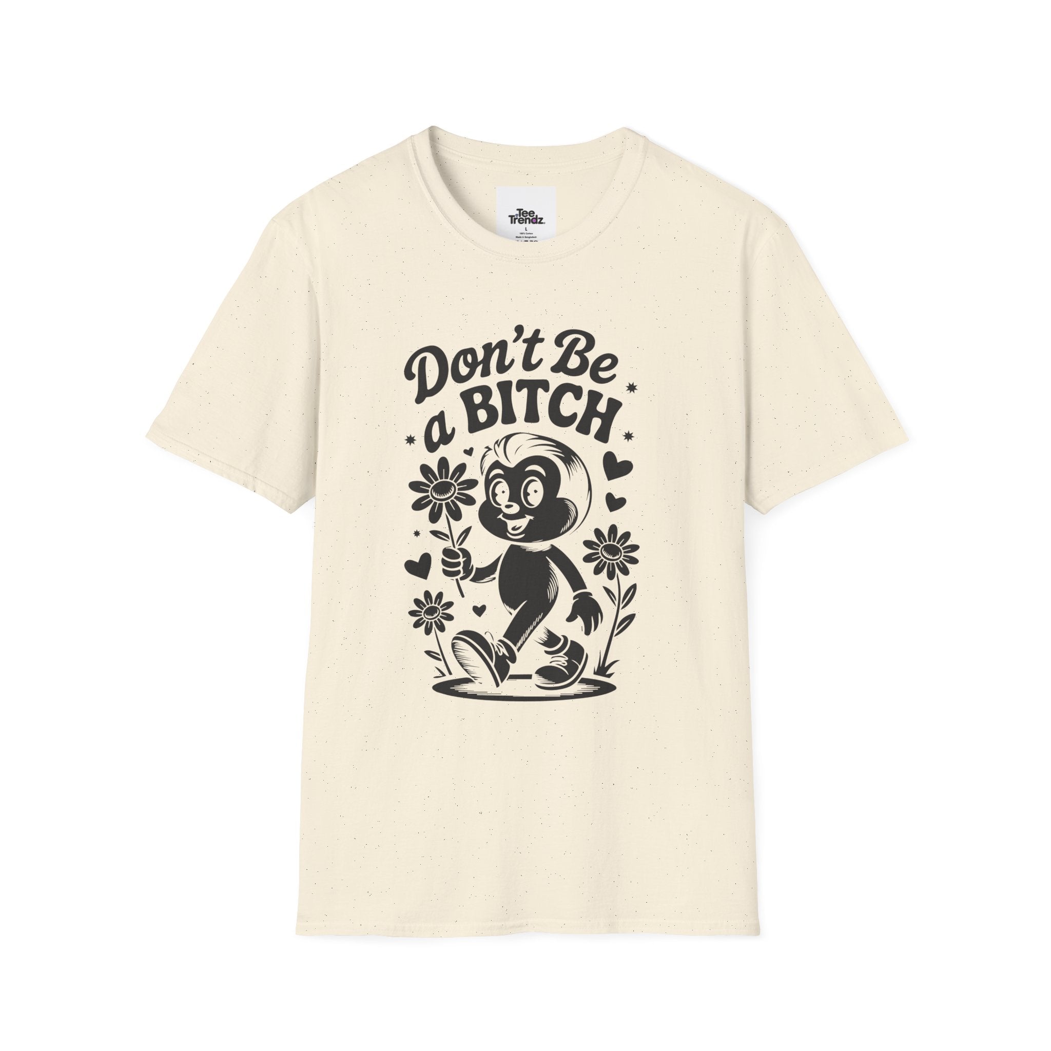 Don't Be a Bitch T-Shirt — Retro Cartoon Floral Graphic Tee
