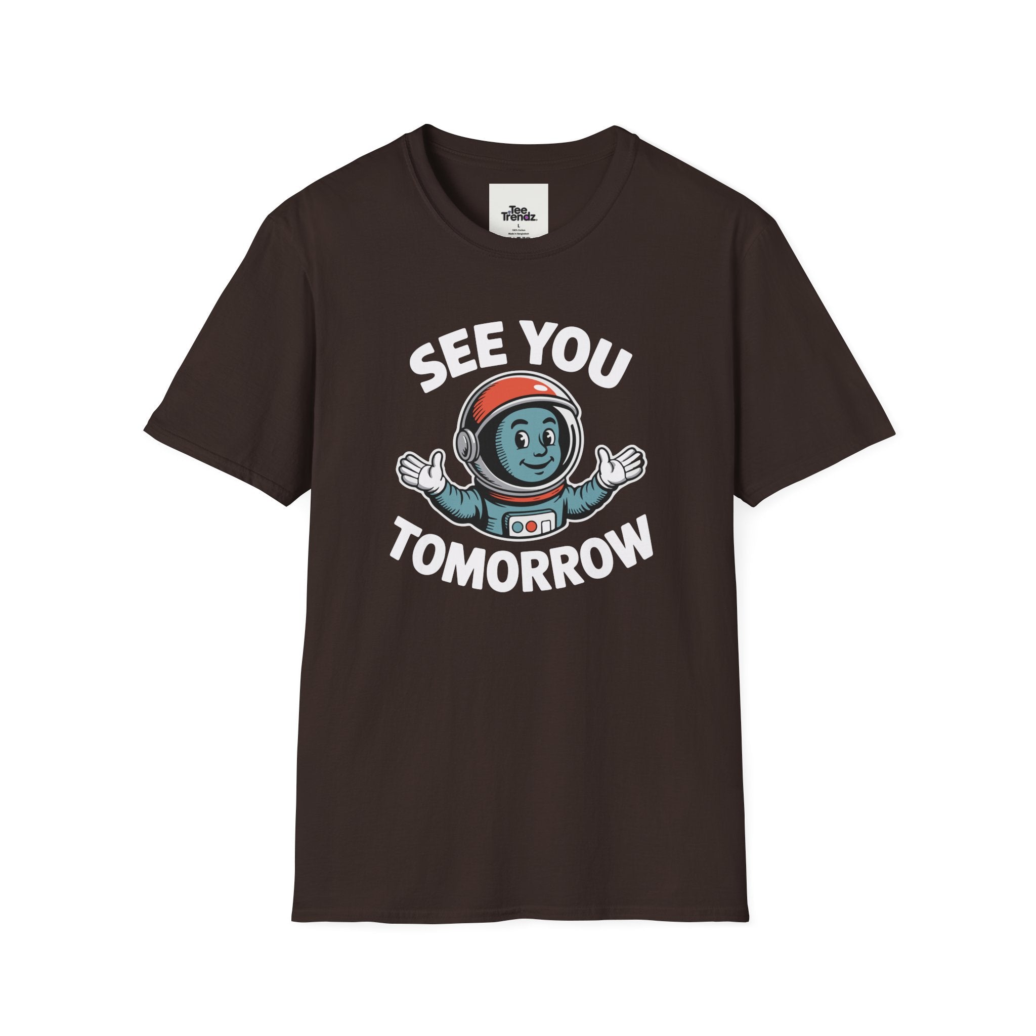 See You Tomorrow Astronaut T-Shirt