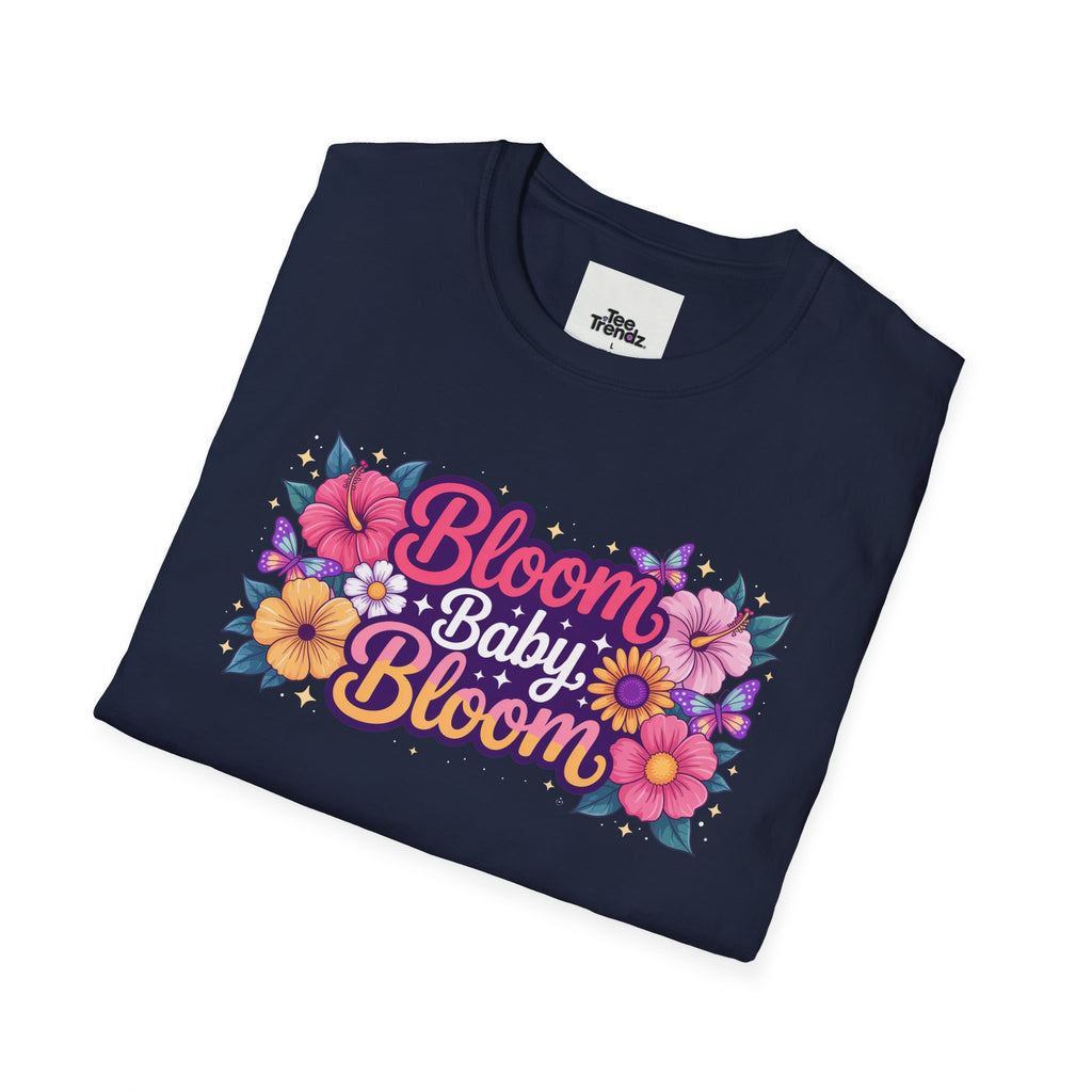 Bloom Baby Bloom Floral T-Shirt — Cute Spring Garden Tee for New Moms & Moms-to-Be