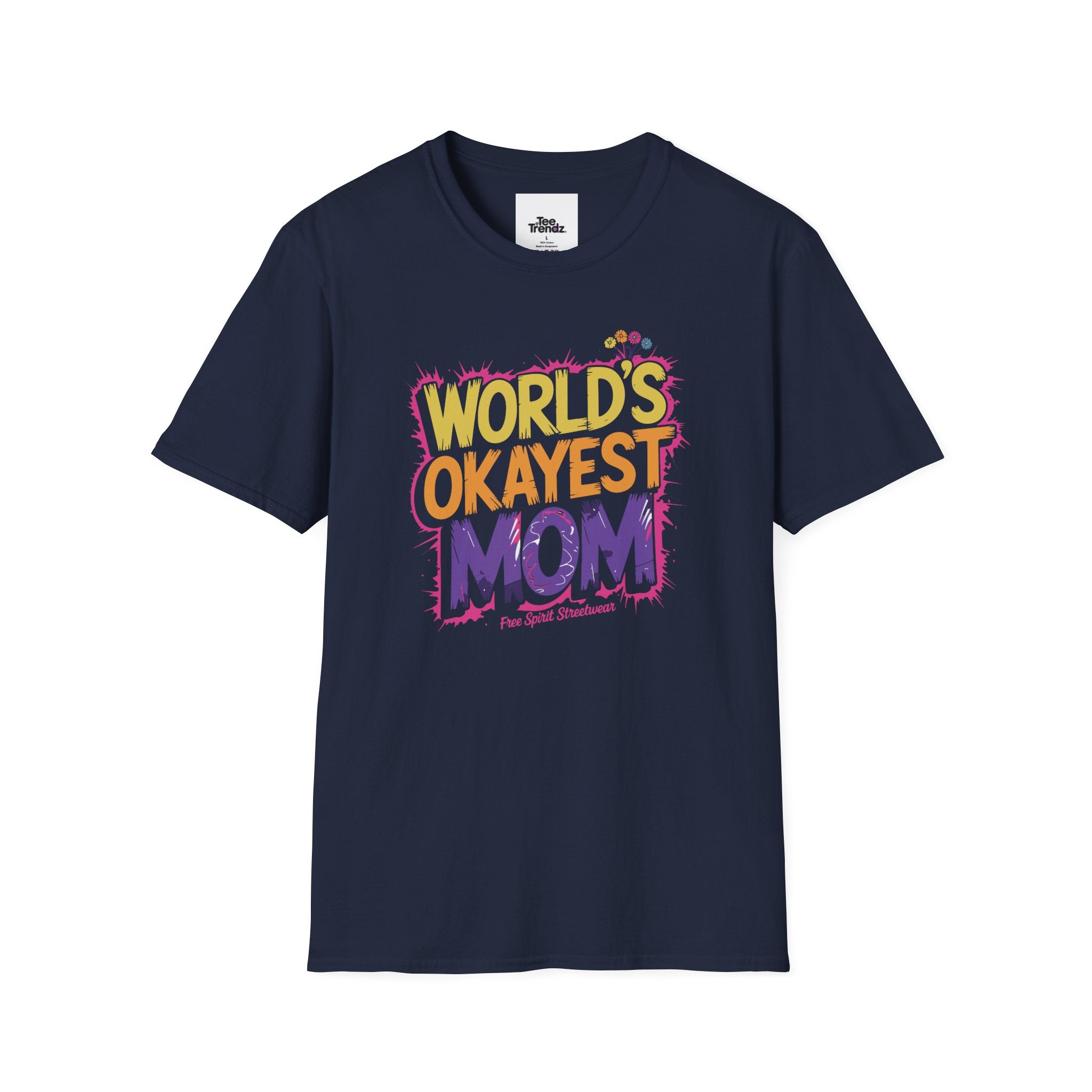World's Okayest Mom T-Shirt – Funny Mother's Day Gift