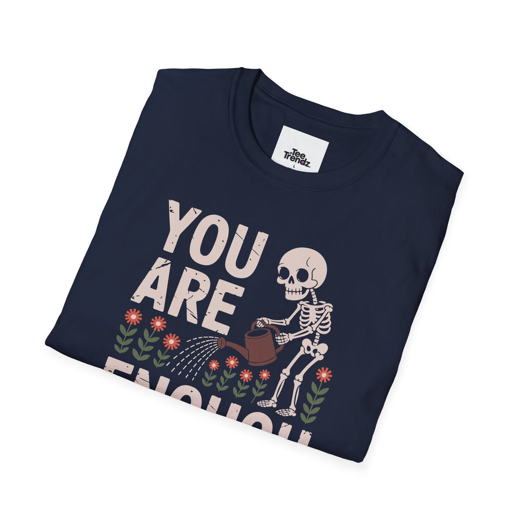 You Are Enough T-Shirt — Encouraging Floral Graphic Tee