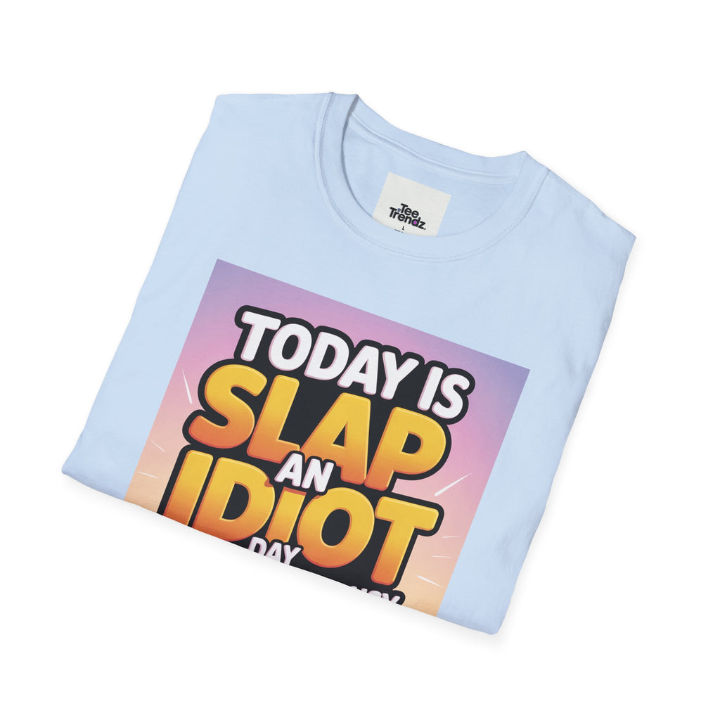 Funny Graphic T-Shirt – "Today Is Slap An Idiot Day" Cartoon Duck Tee