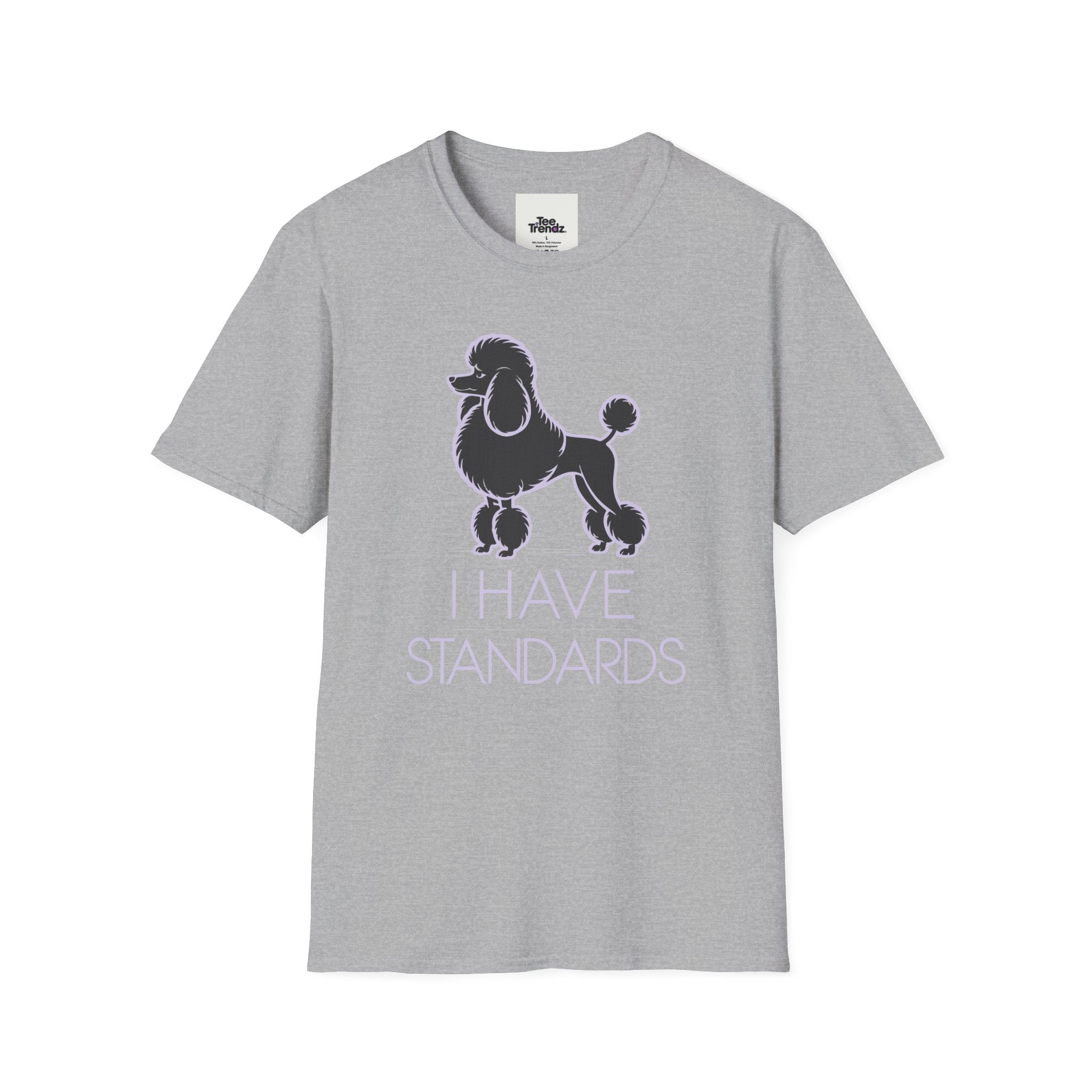 Poodle 'I Have Standards' T-Shirt
