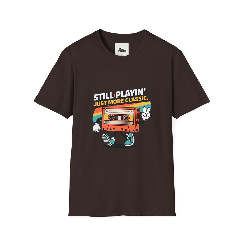 Retro Cassette Tee — "Still Playin' Just More Classic" Vintage Tape Shirt
