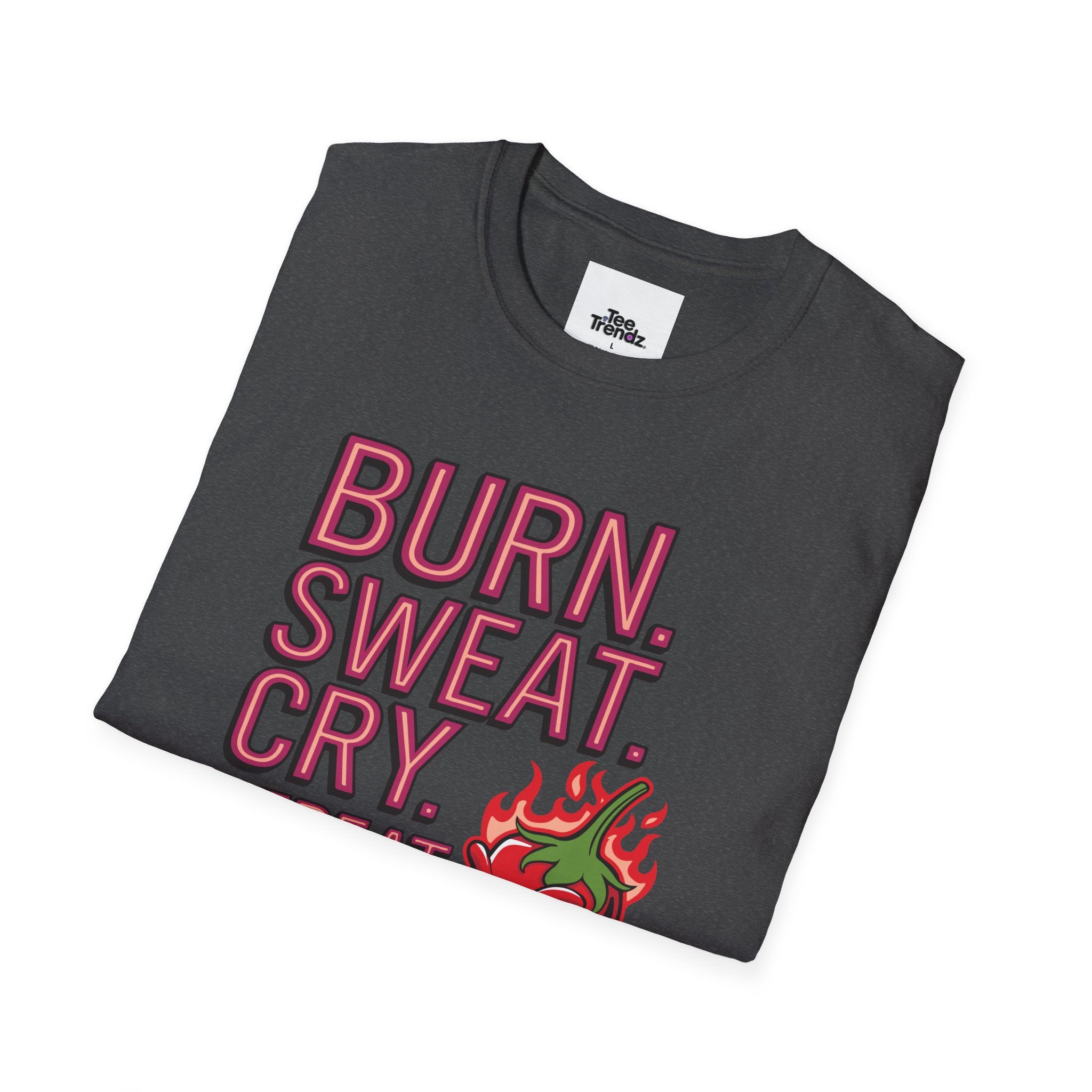 Burn. Sweat. Cry. Repeat. T-Shirt — Spicy Fitness Motivation Tee