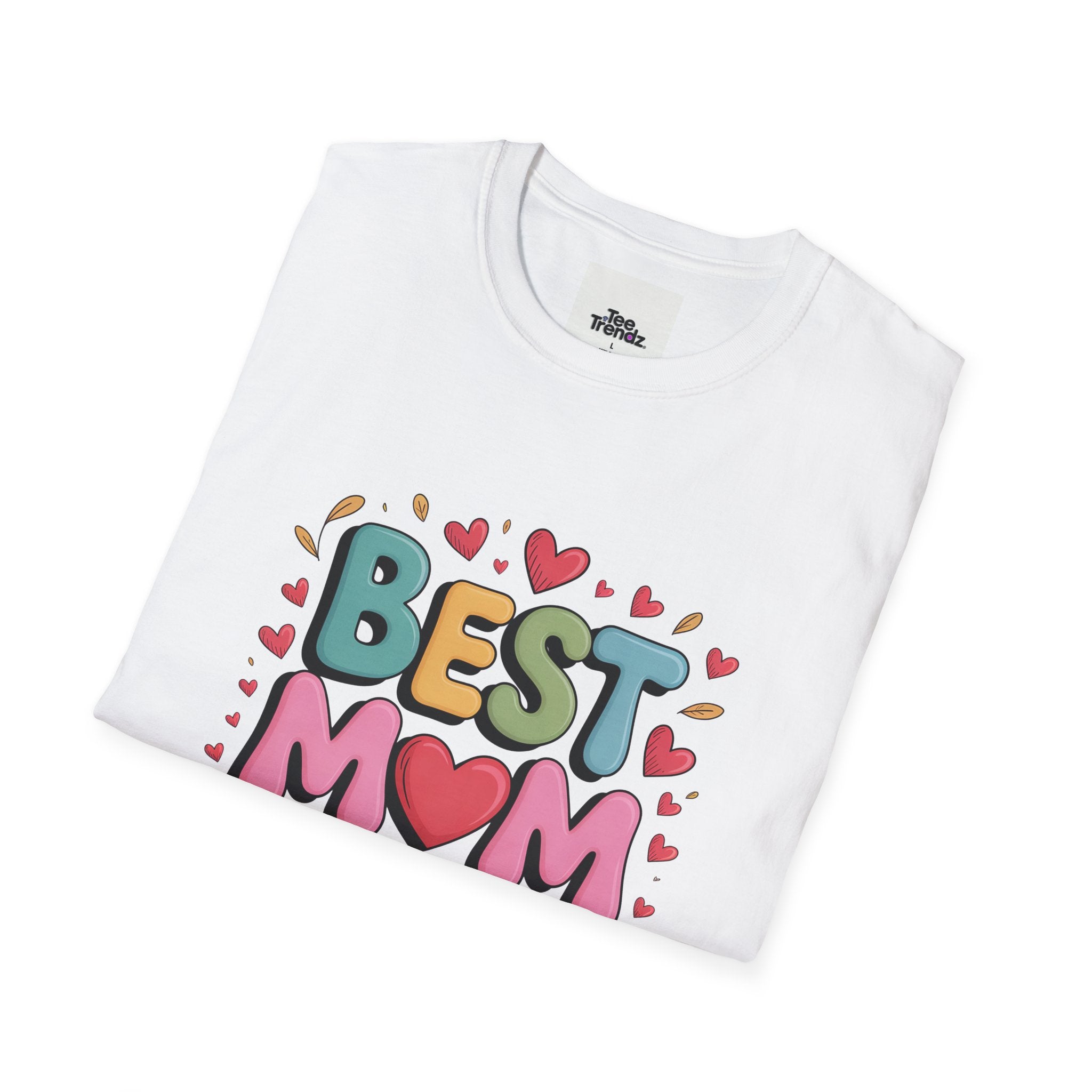 Best Mom Ever T-Shirt — Colorful Heart Mothers Day Tee