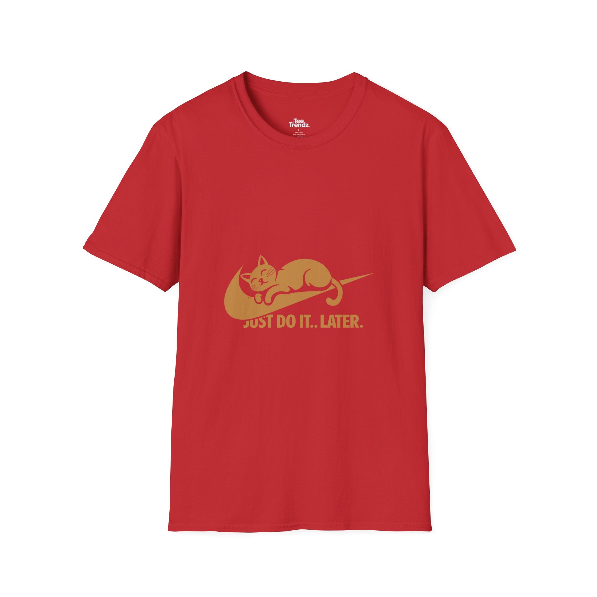T-Shirt — 'Just Do It... Later.' Cat Nap Parody Tee