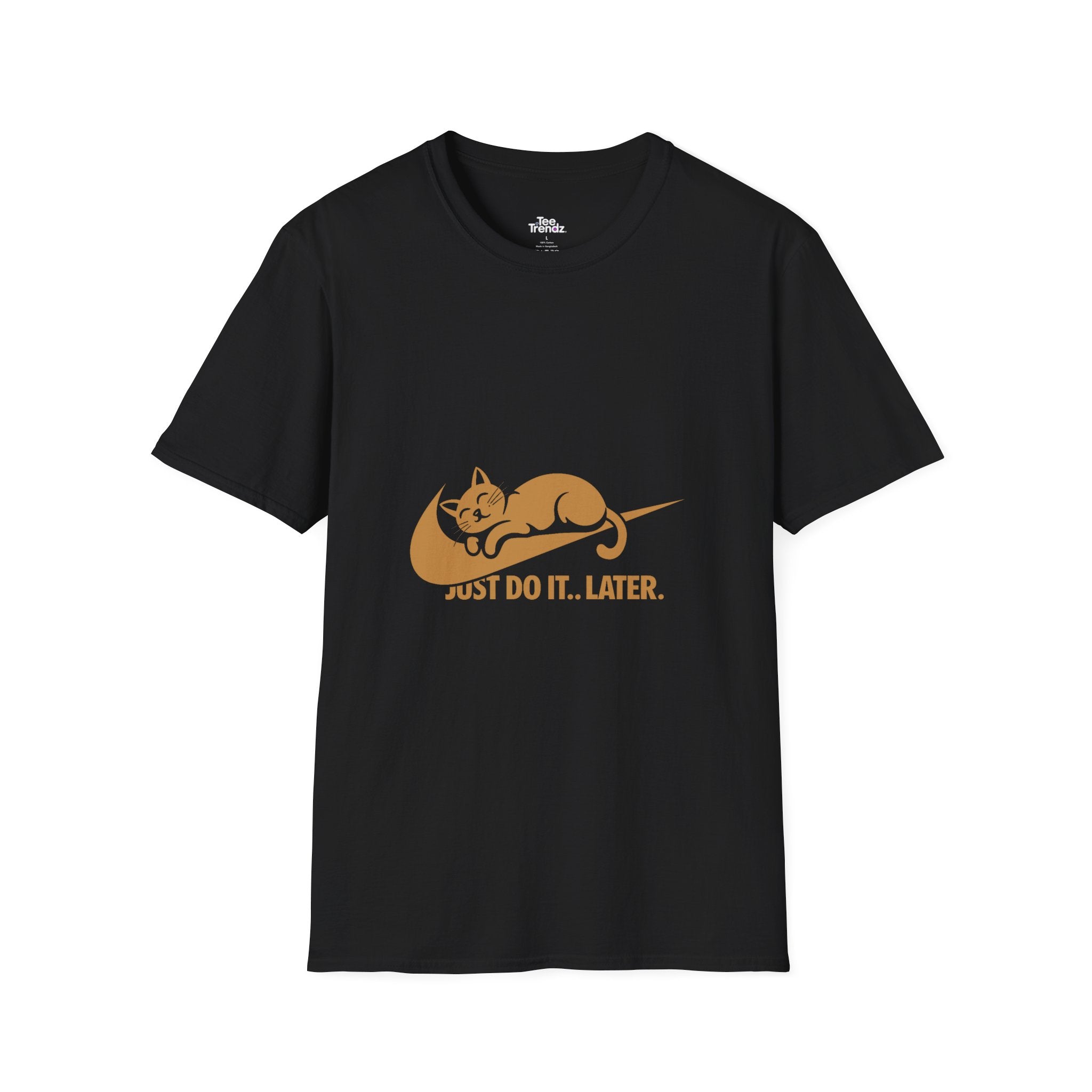 T-Shirt — 'Just Do It... Later.' Cat Nap Parody Tee