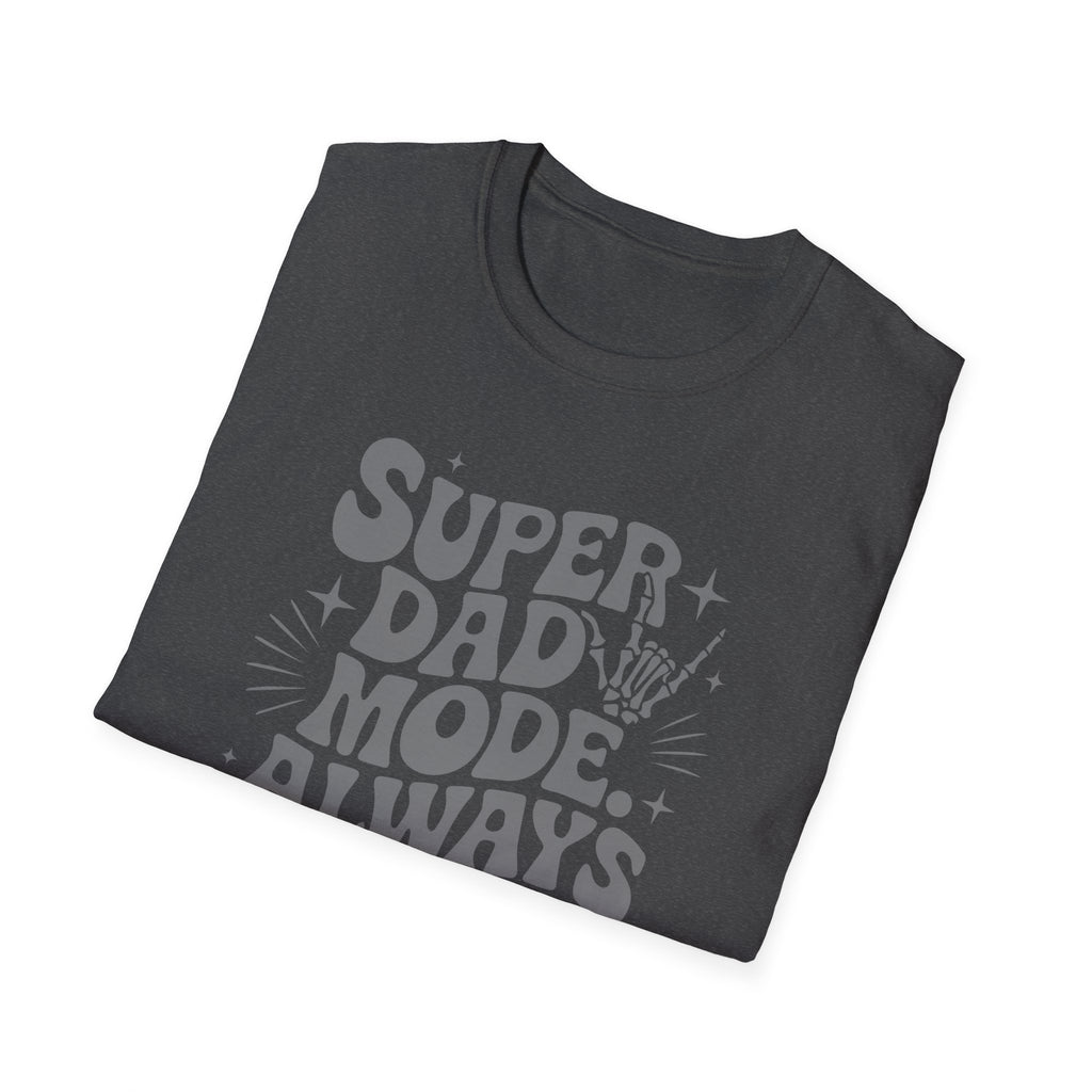 Super Dad Mode Always On T-Shirt — Fathers Day Graphic Tee