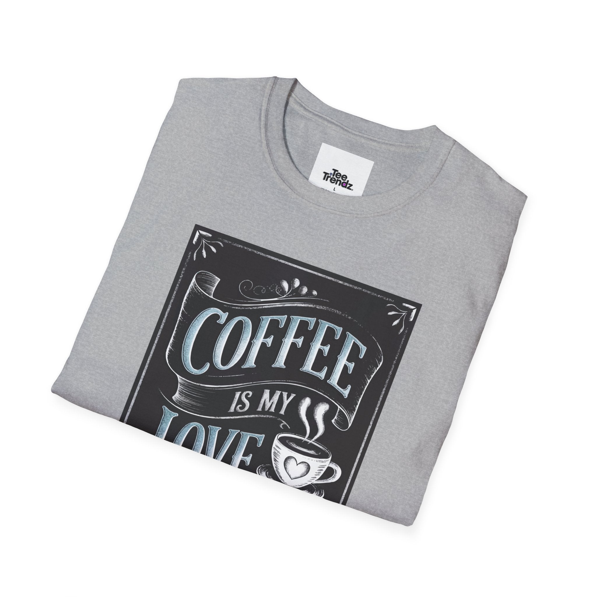 Coffee Is My Love Language T-Shirt