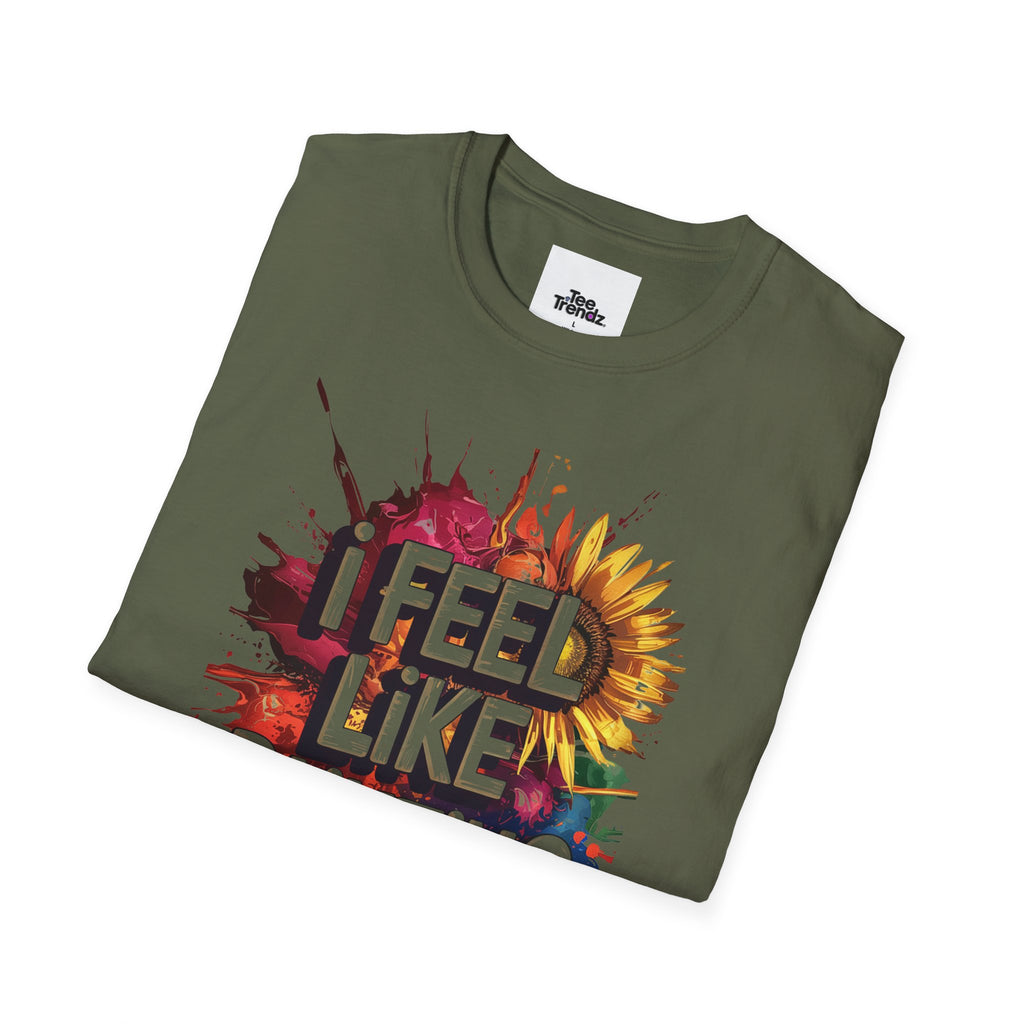 I Feel Like Painting T-Shirt — Colorful Paint Splash Artist Tee