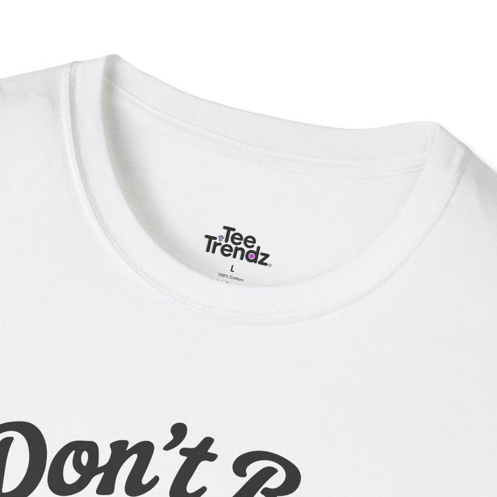 Don't Be a Bitch T-Shirt — Retro Cartoon Floral Graphic Tee