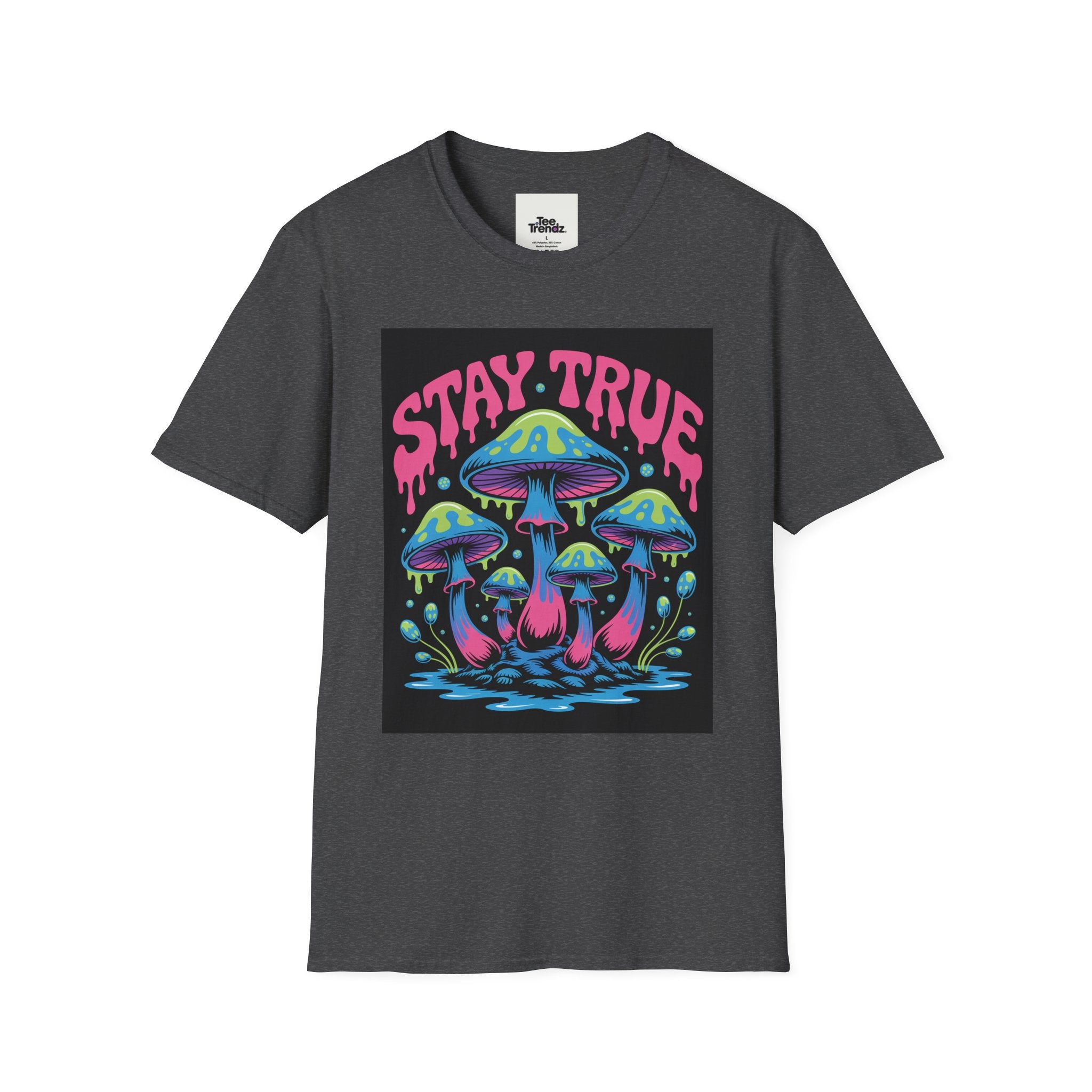 Stay True Mushroom T-Shirt — Psychedelic Colorful Fungi Graphic Tee