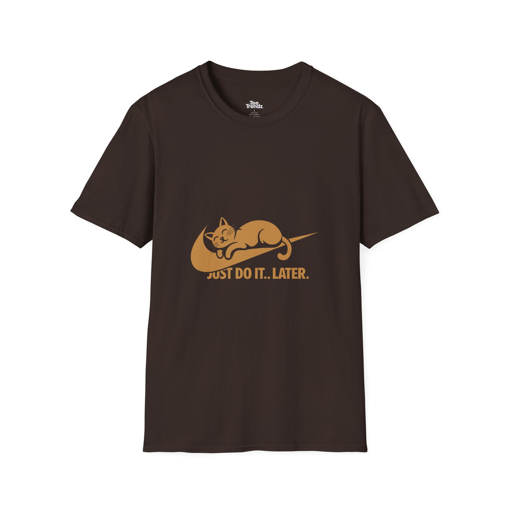T-Shirt — 'Just Do It... Later.' Cat Nap Parody Tee