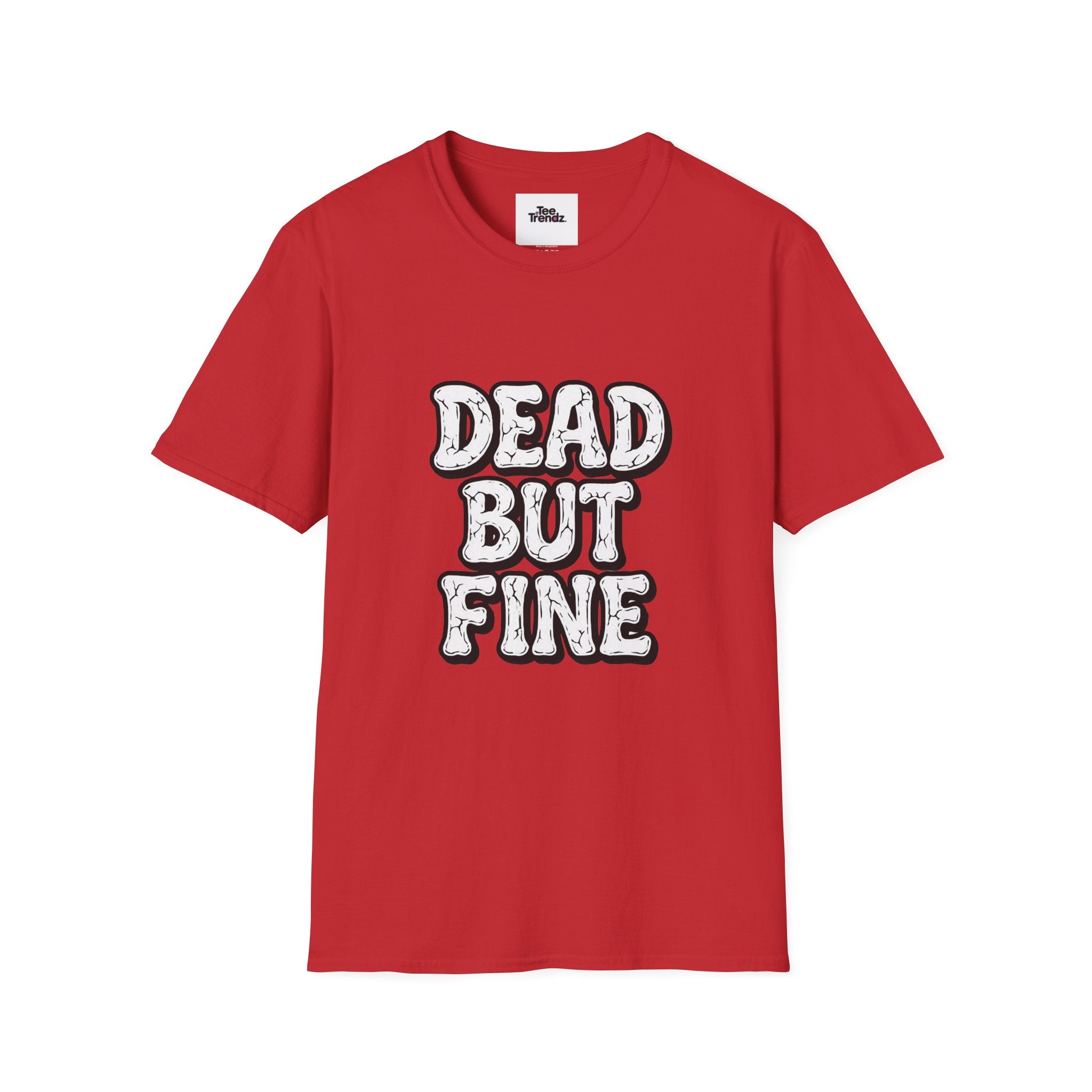 T-Shirt — "Dead But Fine" Gothic Bubble Letter Tee