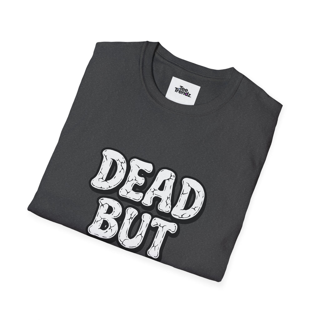 T-Shirt — "Dead But Fine" Gothic Bubble Letter Tee