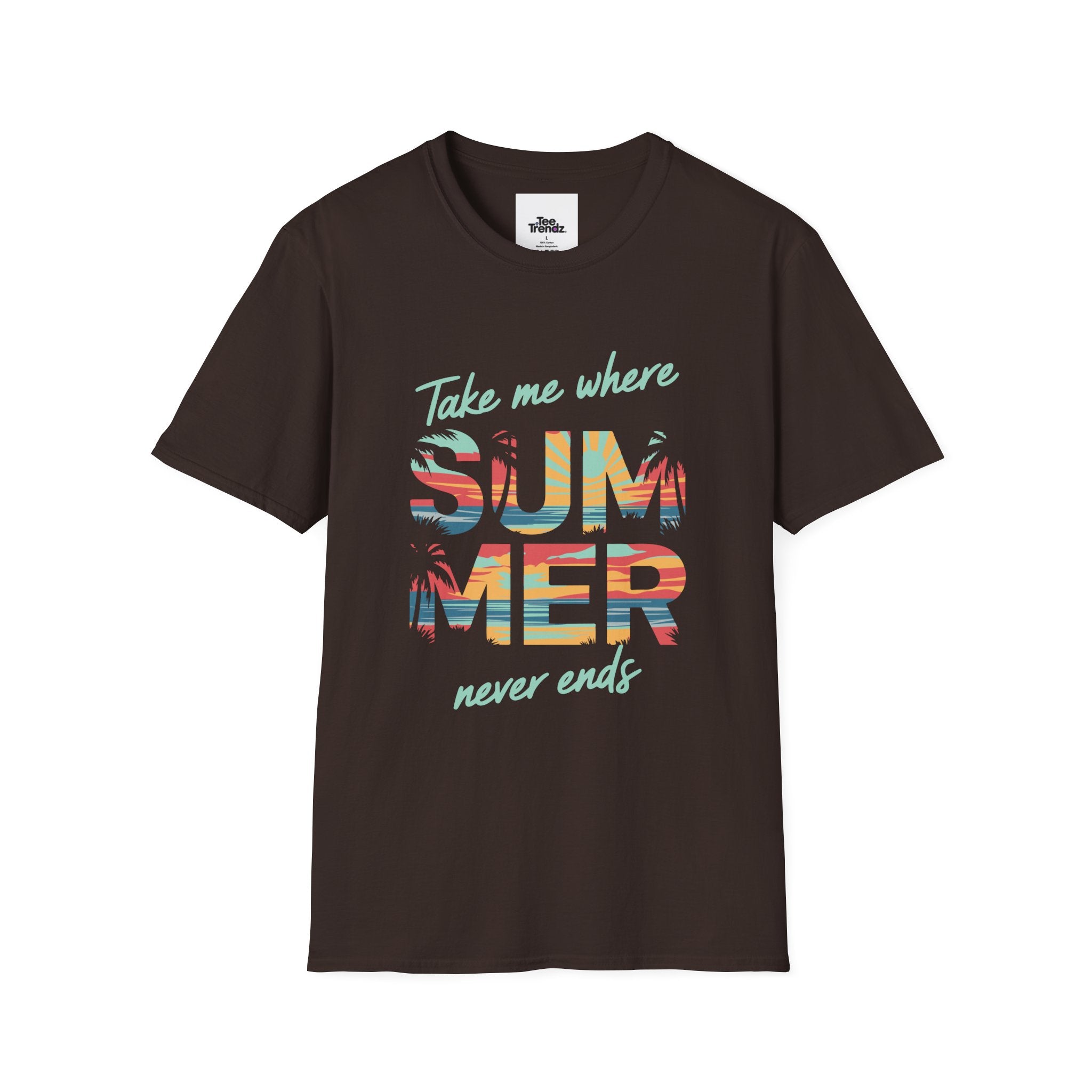 Summer Never Ends T-Shirt — "Take Me Where Summer Never Ends" Beach Vibes Tee